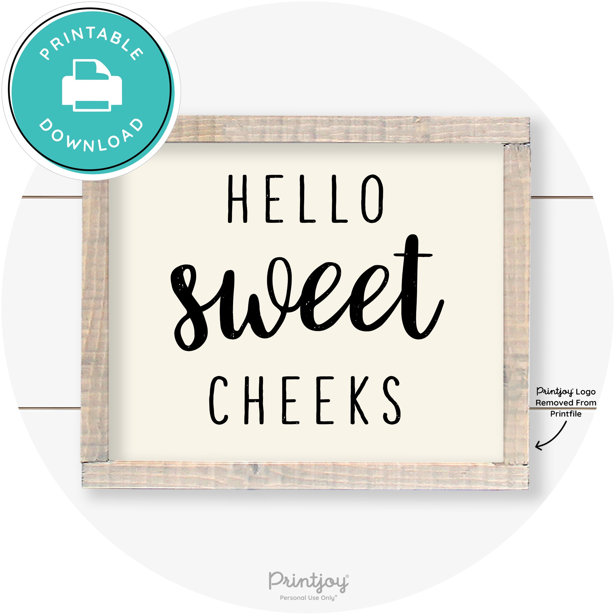 Hello Sweet Cheeks Funny Bathroom Farmhouse Art Free Printable