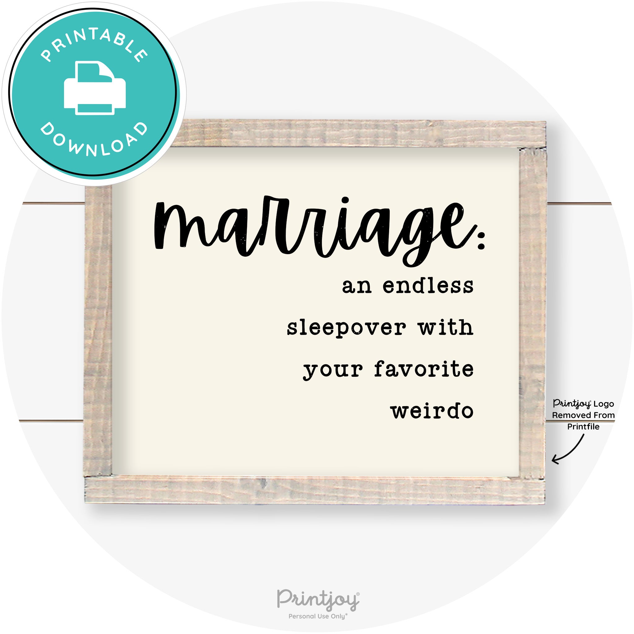 Marriage Endless Sleepover Funny Farmhouse Wall Art Free Printable - Printjoy