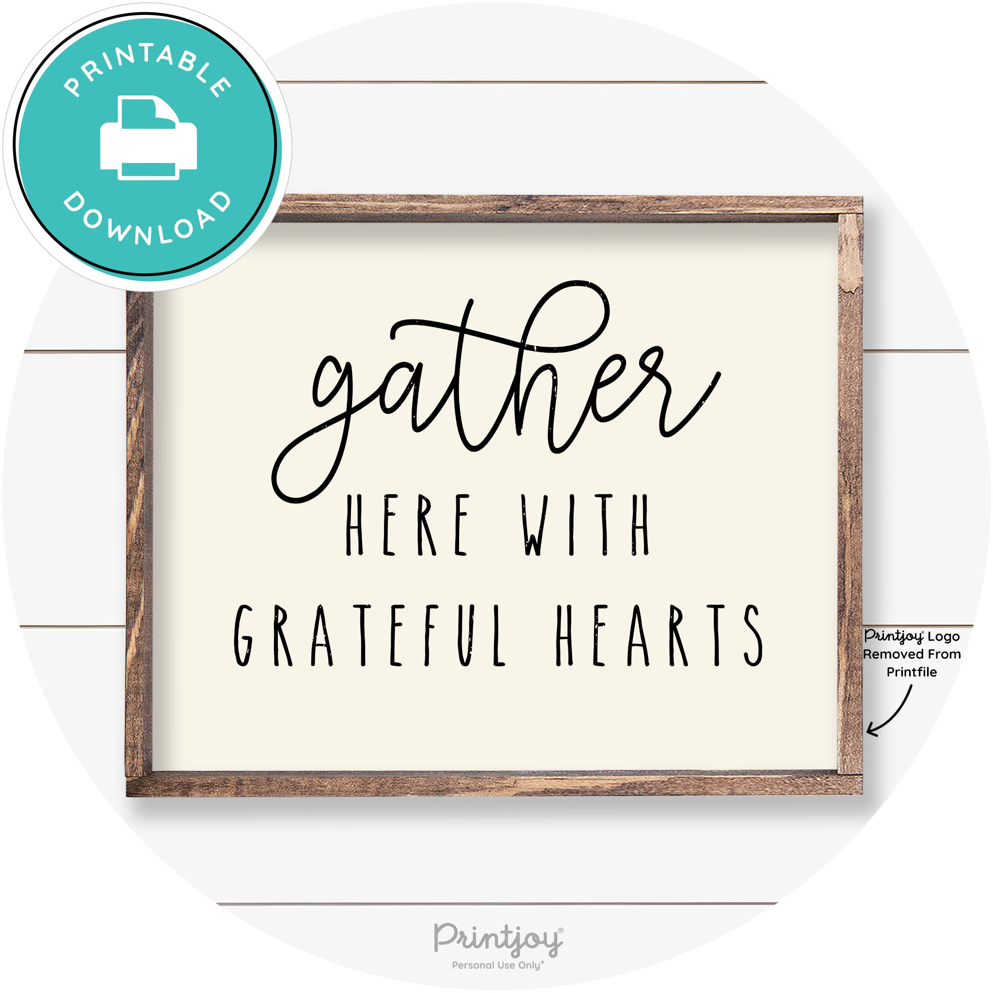 Gather Here Grateful Hearts Farmhouse Wall Art Decor Free Printable - Printjoy