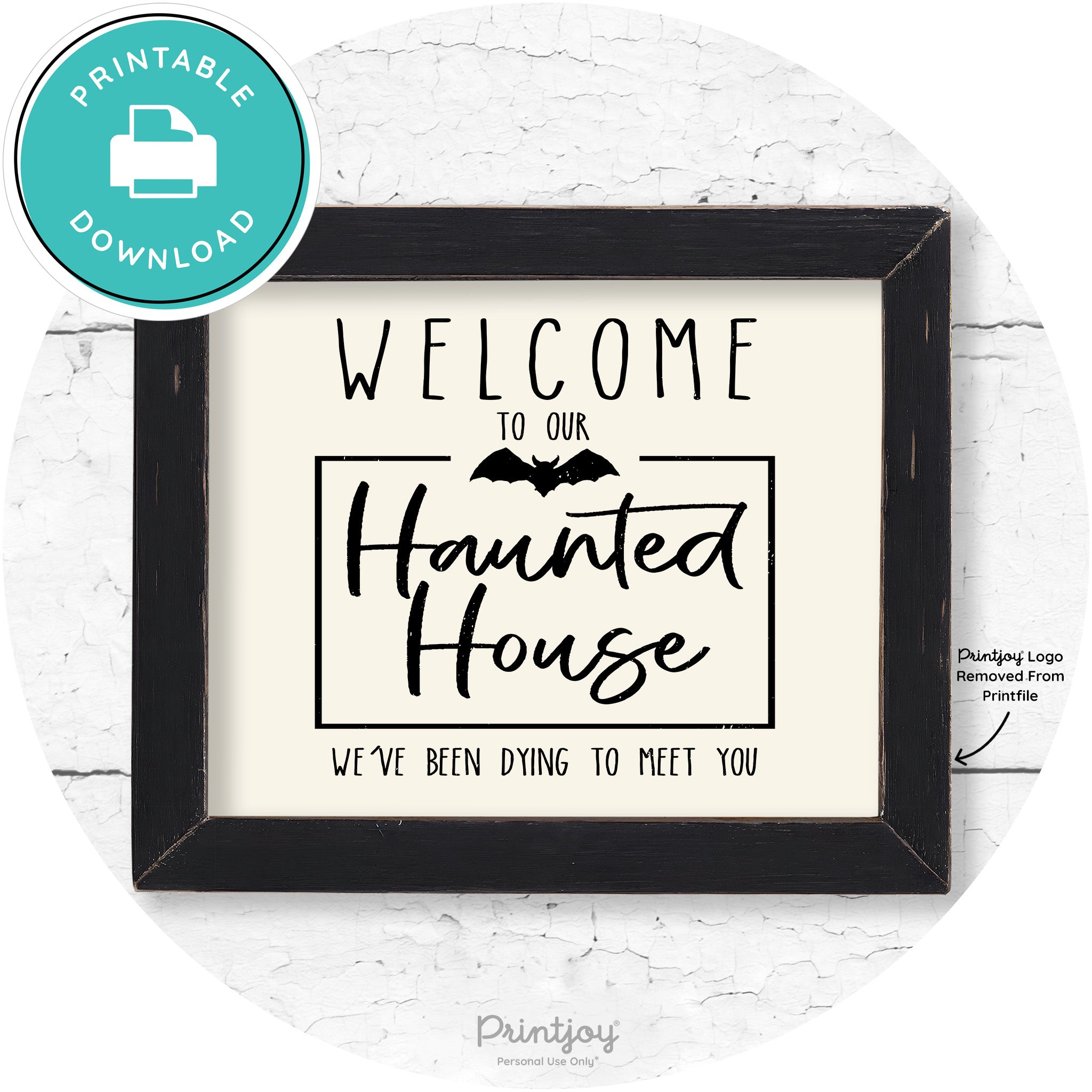 Welcome To Our Haunted House Halloween Wall Art Free Printable - Printjoy