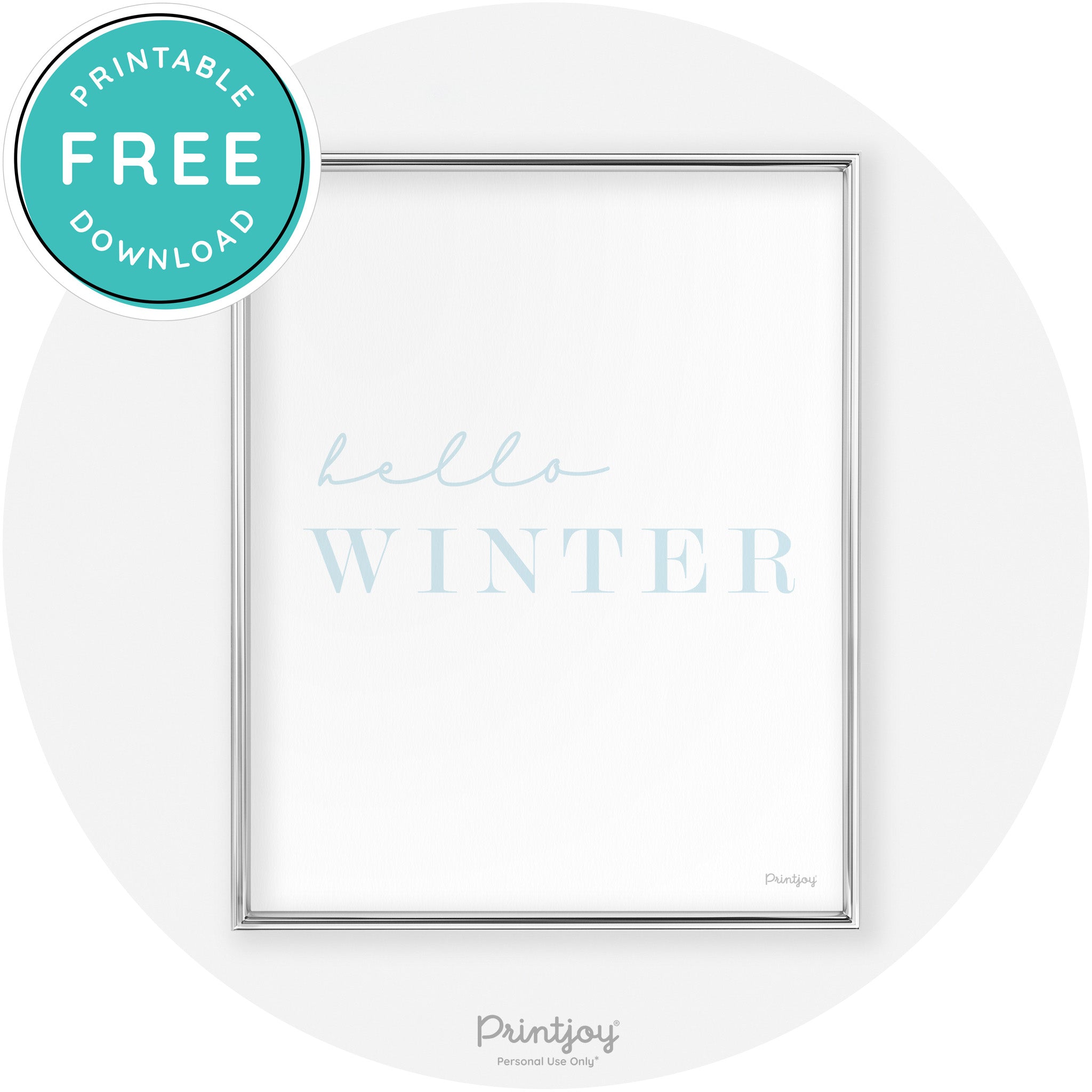 Hello Winter Cute Seasonal Modern Chic Wall Art Decor Free Printable - Printjoy