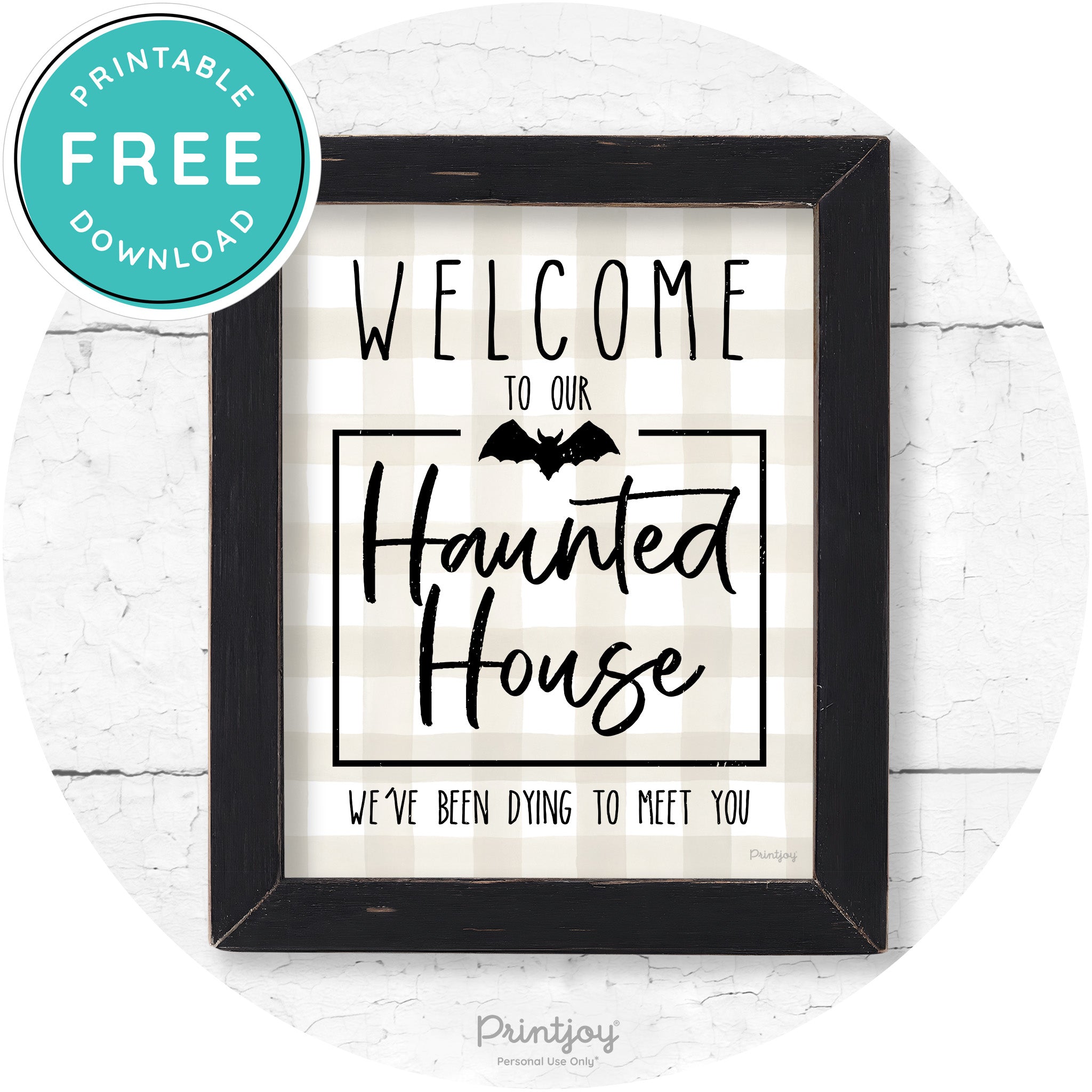 Welcome To Our Haunted House Halloween Wall Art Free Printable - Printjoy