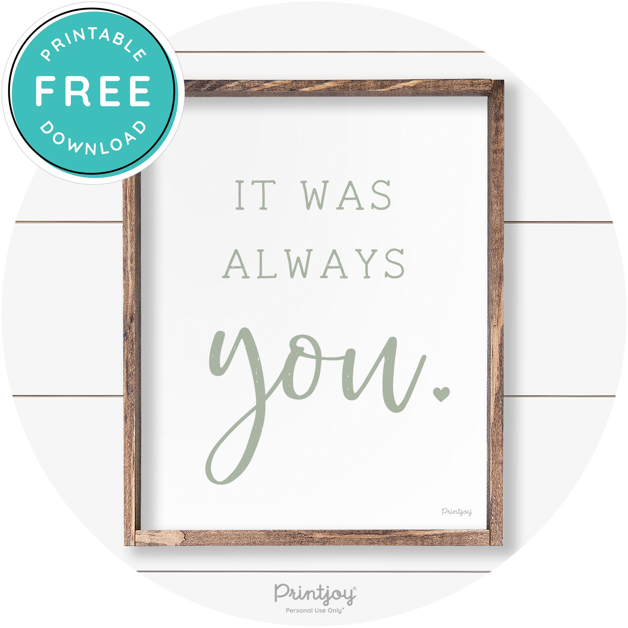 It Was Always You Cute Couples Farmhouse Wall Art Free Printable