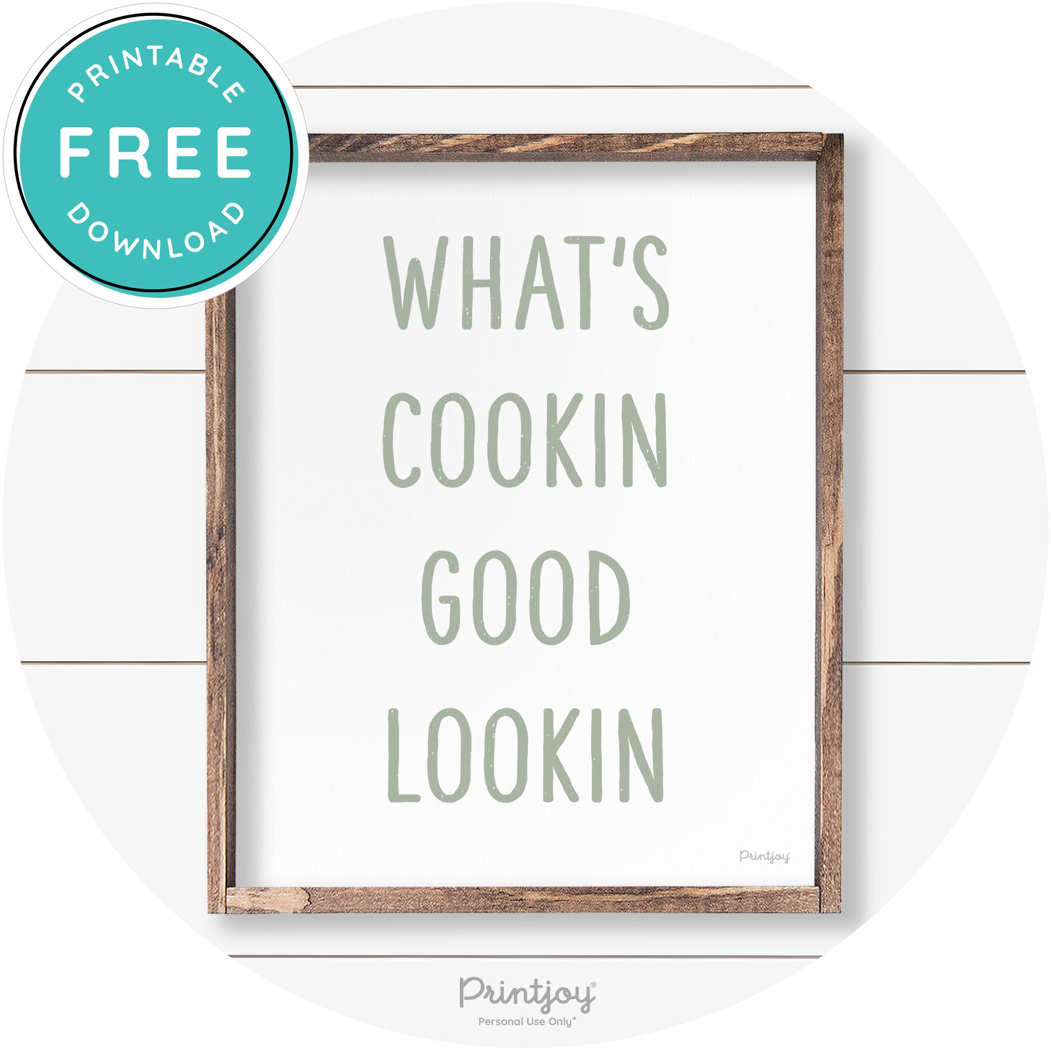 What's Cookin Good Lookin Farmhouse Kitchen Wall Art Free Printable - Printjoy