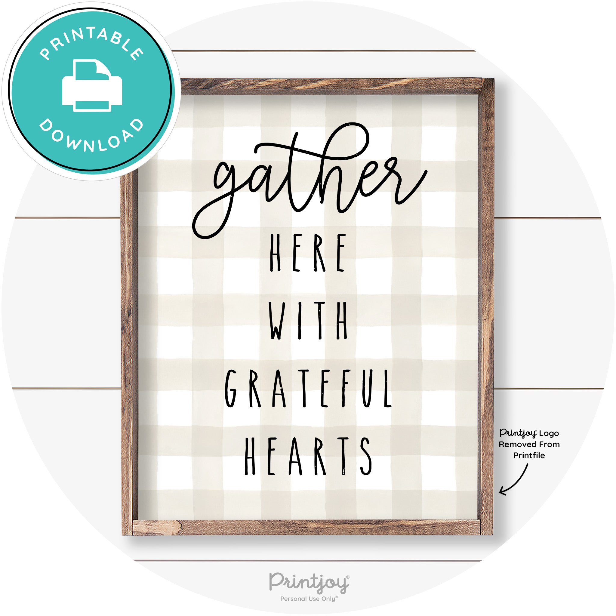 Gather Here Grateful Hearts Farmhouse Wall Art Decor Free Printable - Printjoy