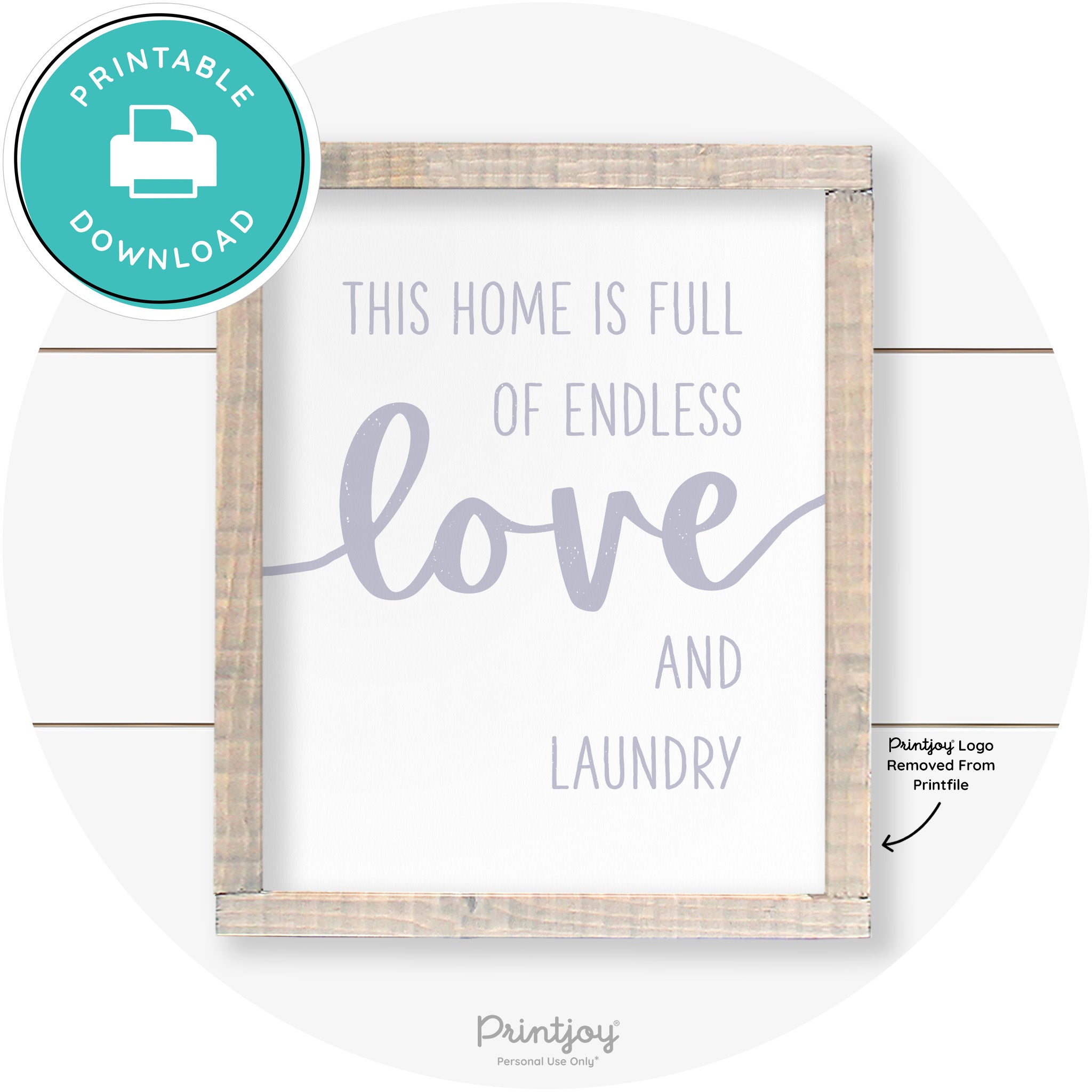 Endless Love & Laundry Funny Cute Farmhouse Wall Art Free Printable - Printjoy