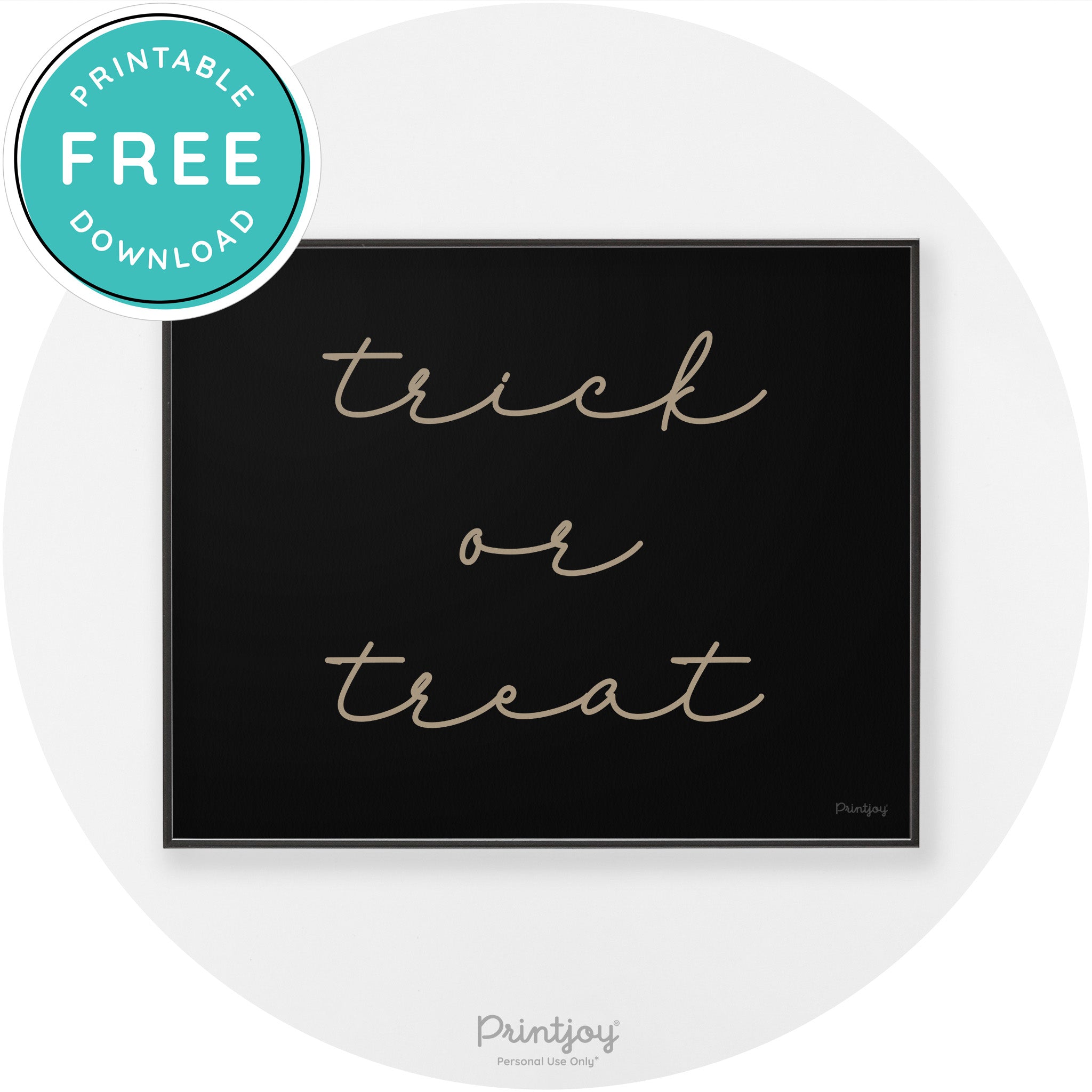 Halloween Cute Trick Or Treat Modern Chic Wall Art Printable - Printjoy