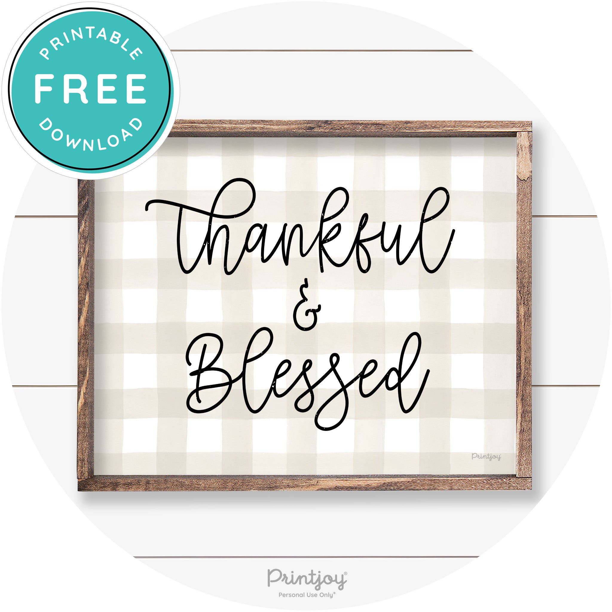 Thankful And Blessed Thanksgiving Farmhouse Wall Art Free Printable - Printjoy