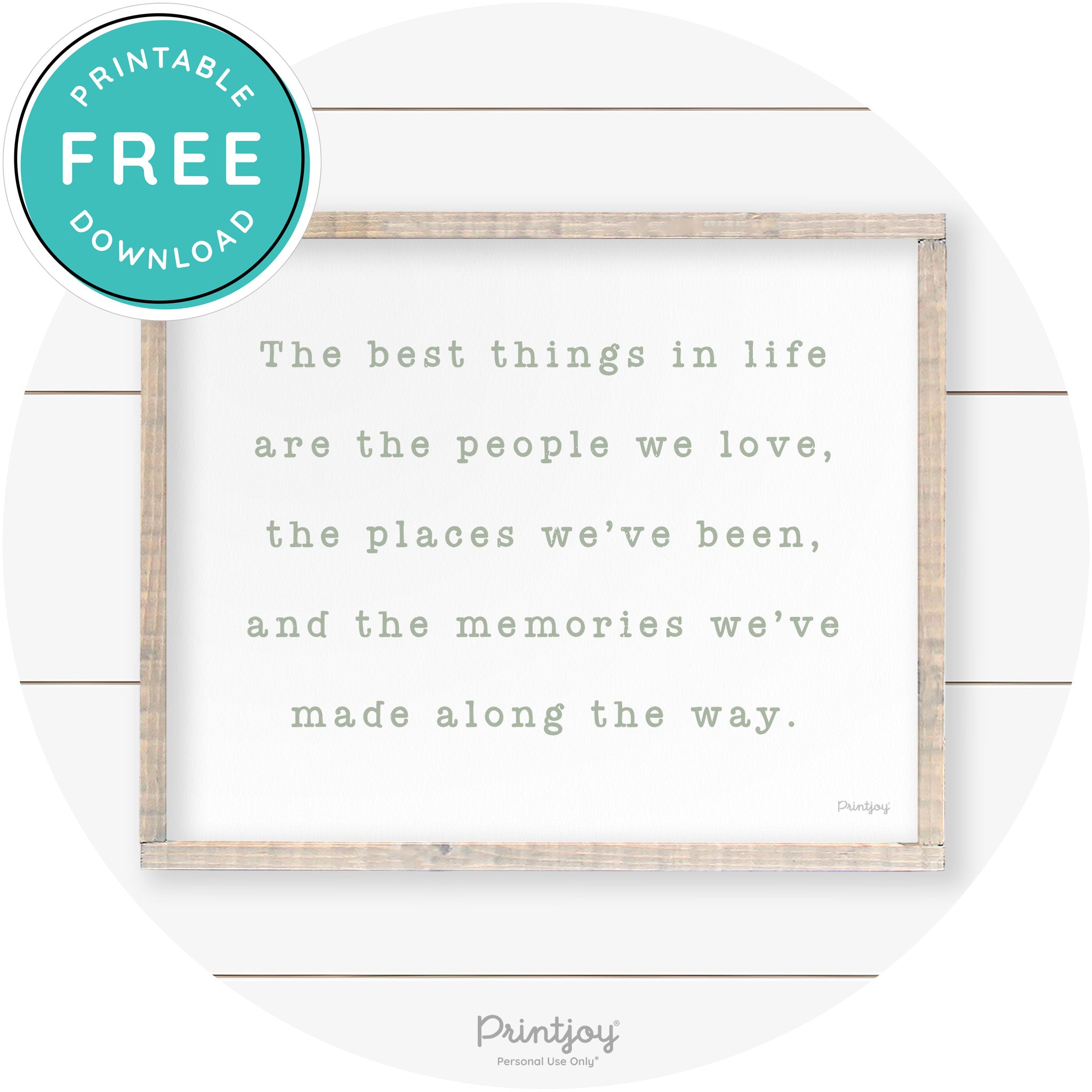 Best Things Quote Farmhouse Living Room Wall Art Free Printable - Printjoy