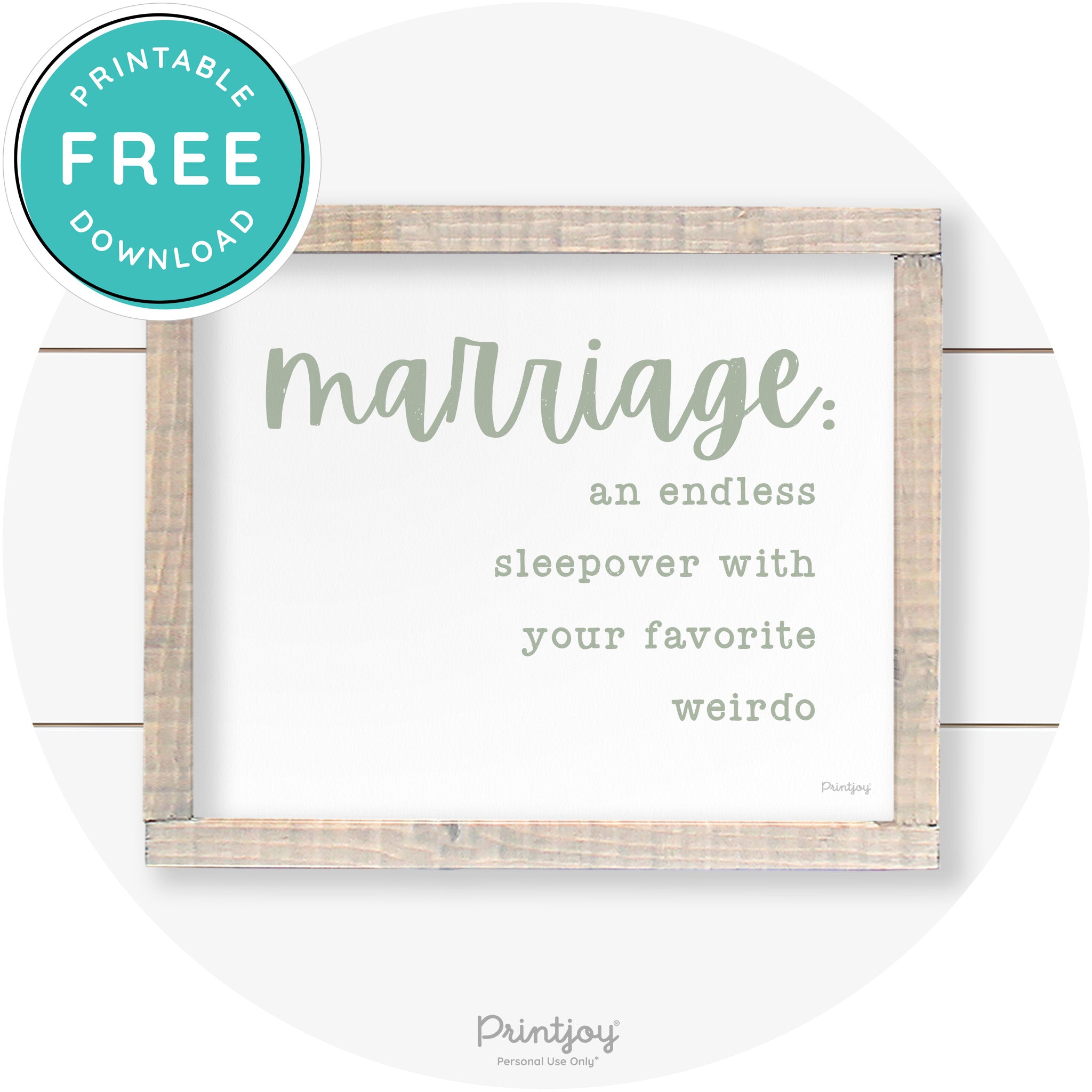 Marriage Endless Sleepover Funny Farmhouse Wall Art Free Printable - Printjoy