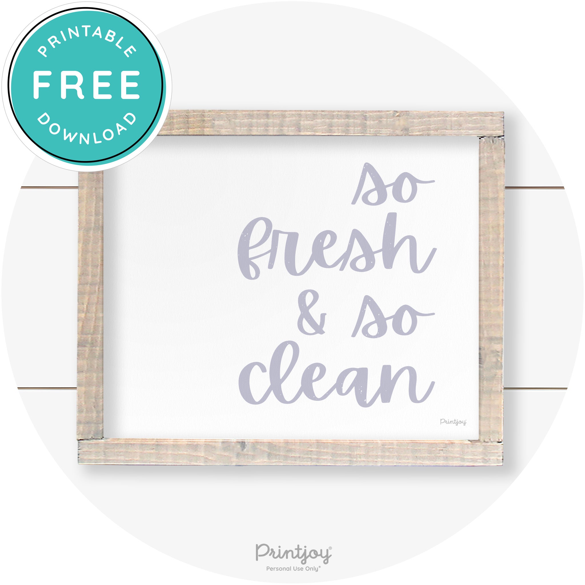 So Fresh & So Clean Laundry Room Farmhouse Wall Art Free Printable