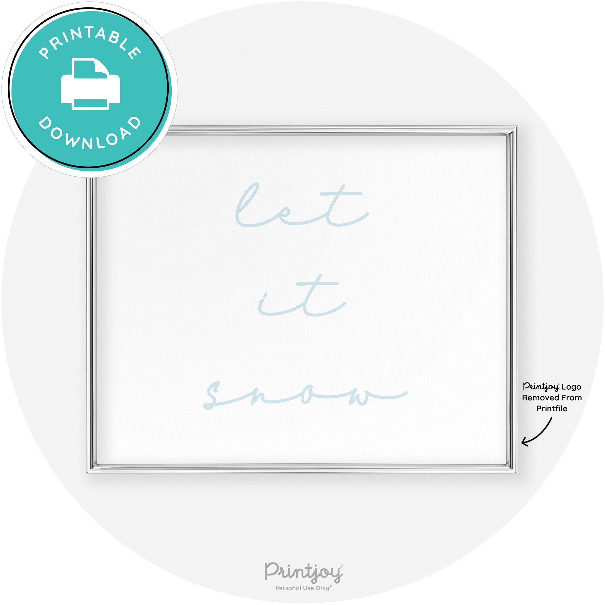 Let It Snow Simple Cute Winter Modern Chic Wall Art Free Printable - Printjoy