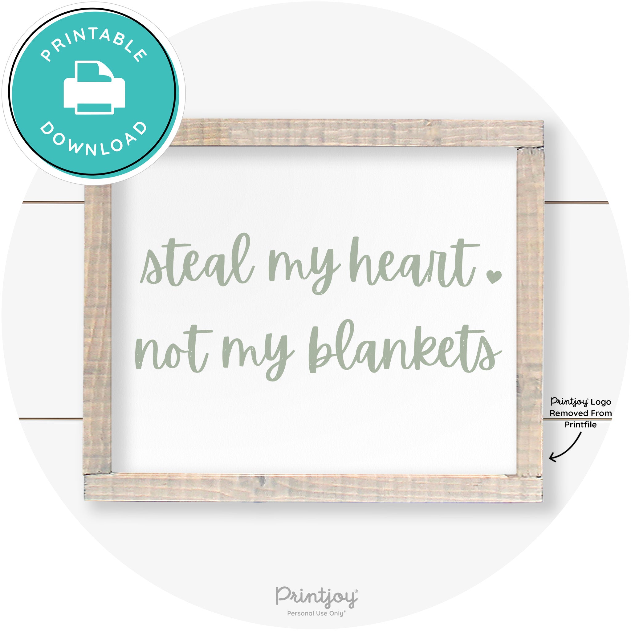 Steal My Heart Not My Blankets Farmhouse Wall Art Free Printable - Printjoy