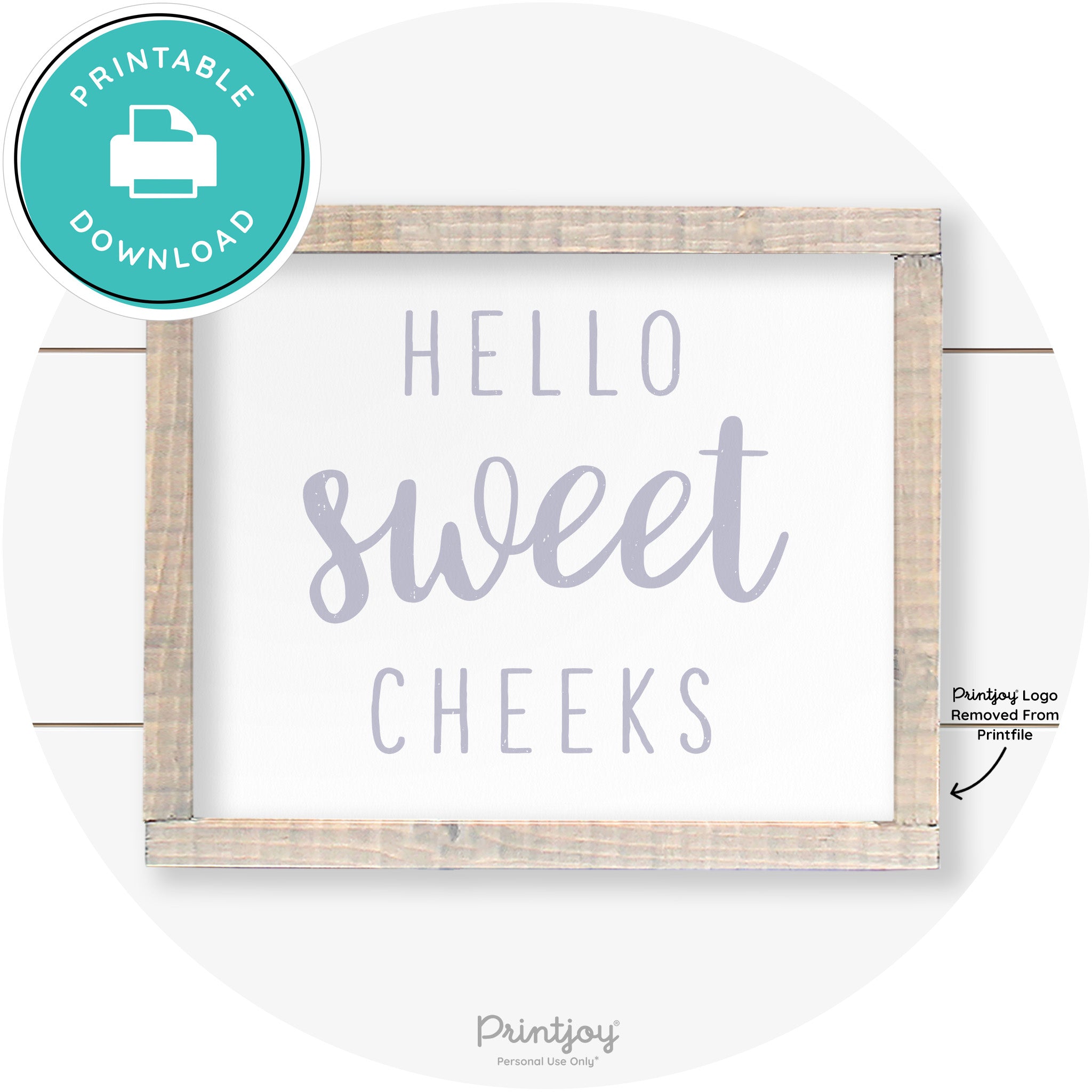Hello Sweet Cheeks Funny Bathroom Farmhouse Art Free Printable