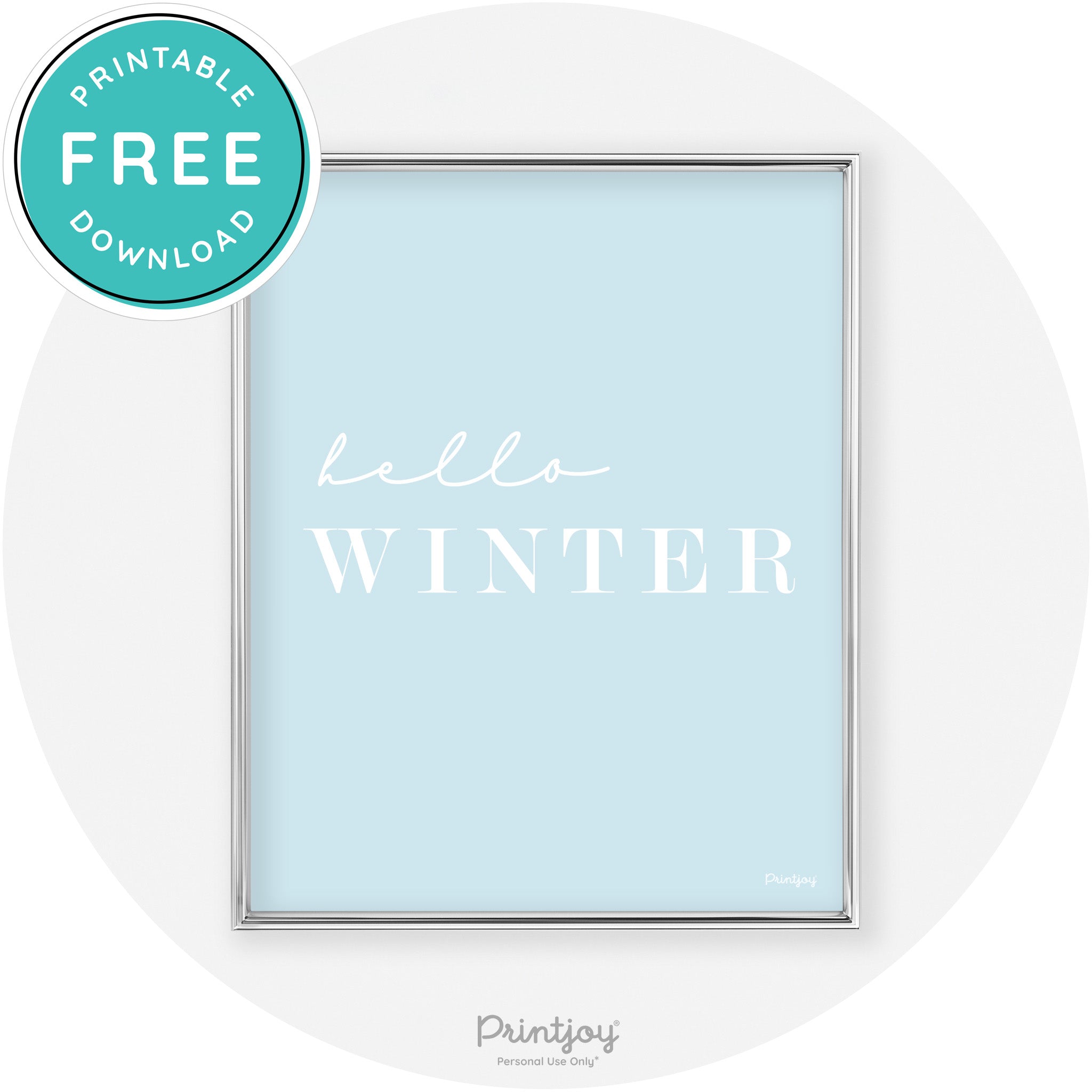 Hello Winter Cute Seasonal Modern Chic Wall Art Decor Free Printable - Printjoy