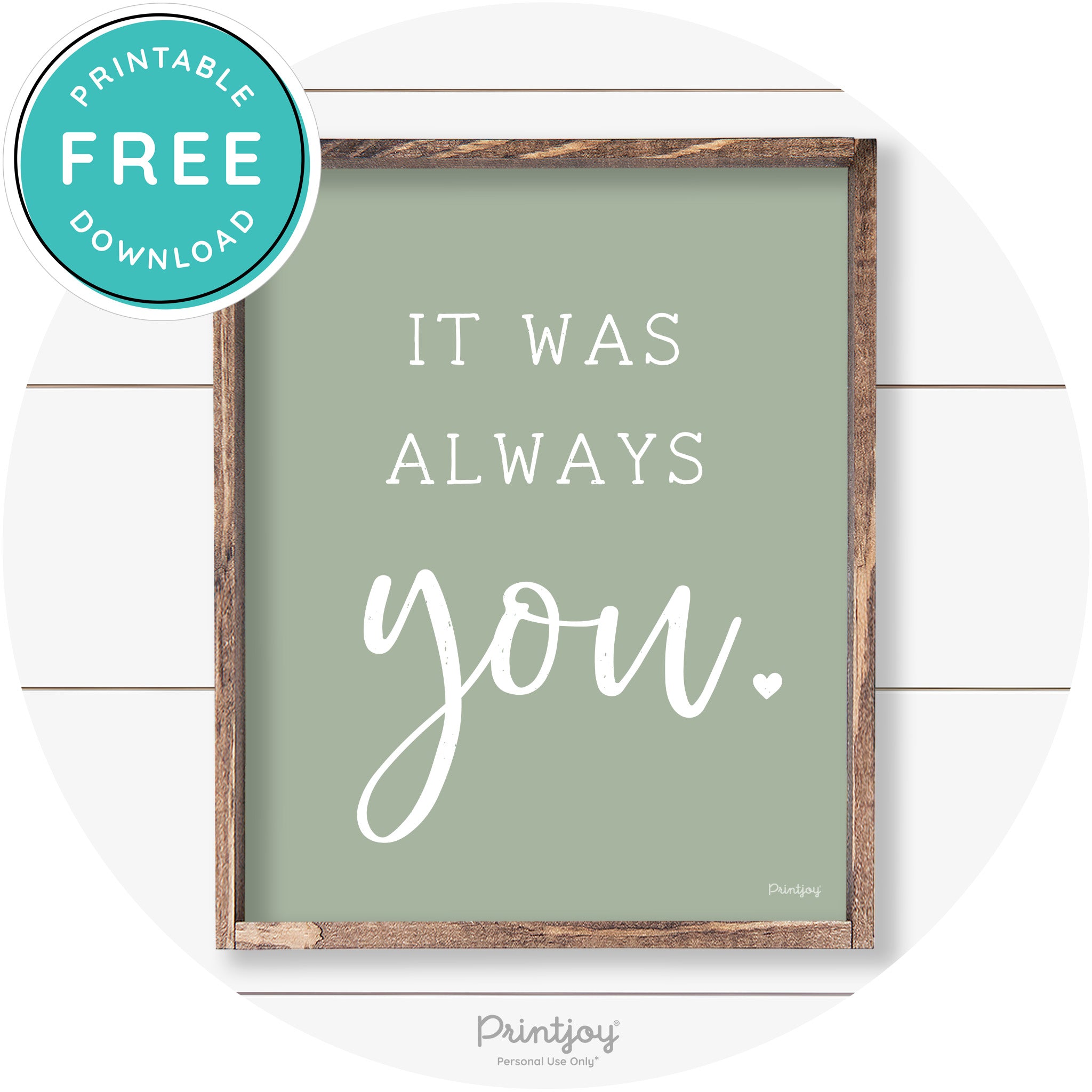 It Was Always You Cute Couples Farmhouse Wall Art Free Printable