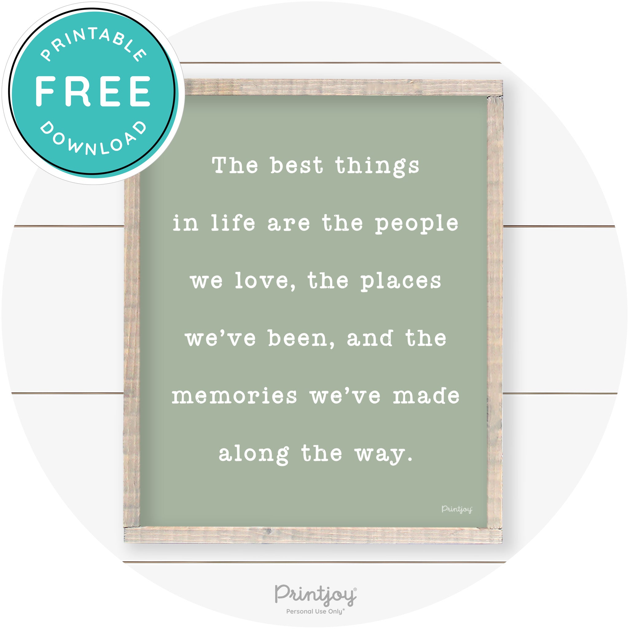Best Things Quote Farmhouse Living Room Wall Art Free Printable - Printjoy