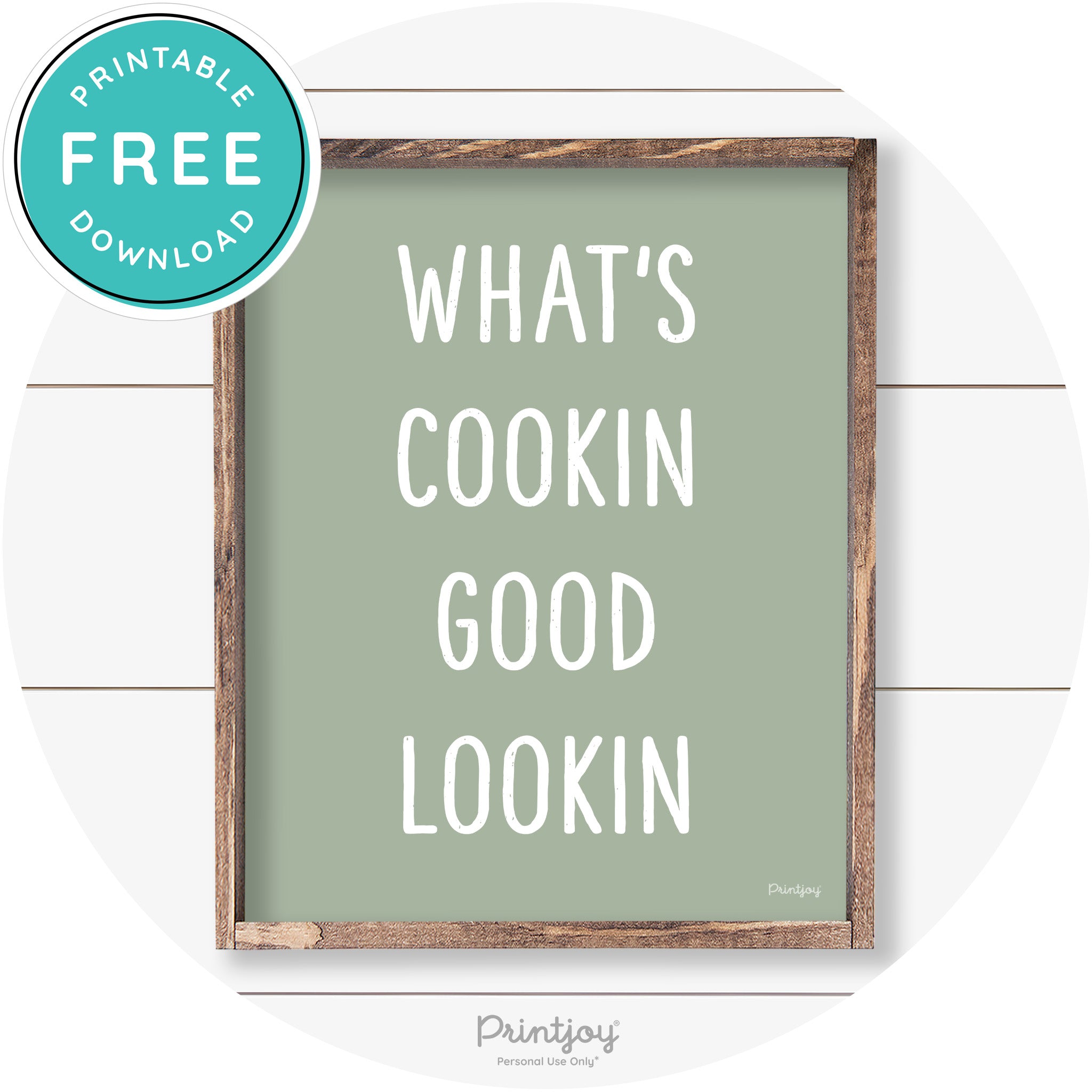 What's Cookin Good Lookin Farmhouse Kitchen Wall Art Free Printable - Printjoy