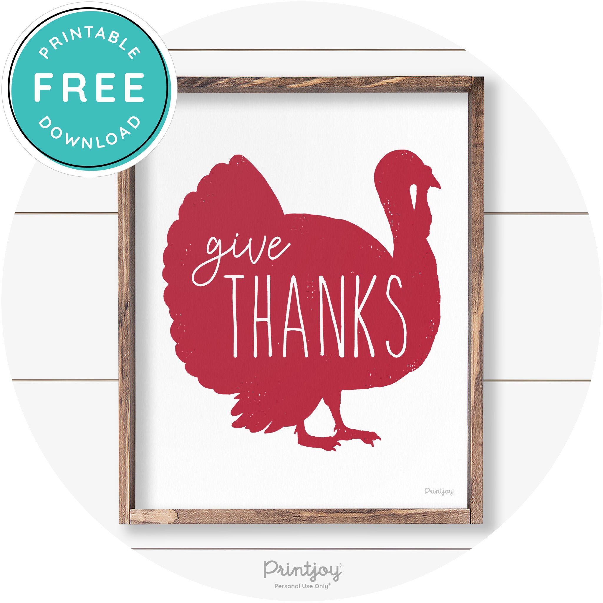 Give Thanks Turkey Thanksgiving Farmhouse Wall Art Free Printable - Printjoy