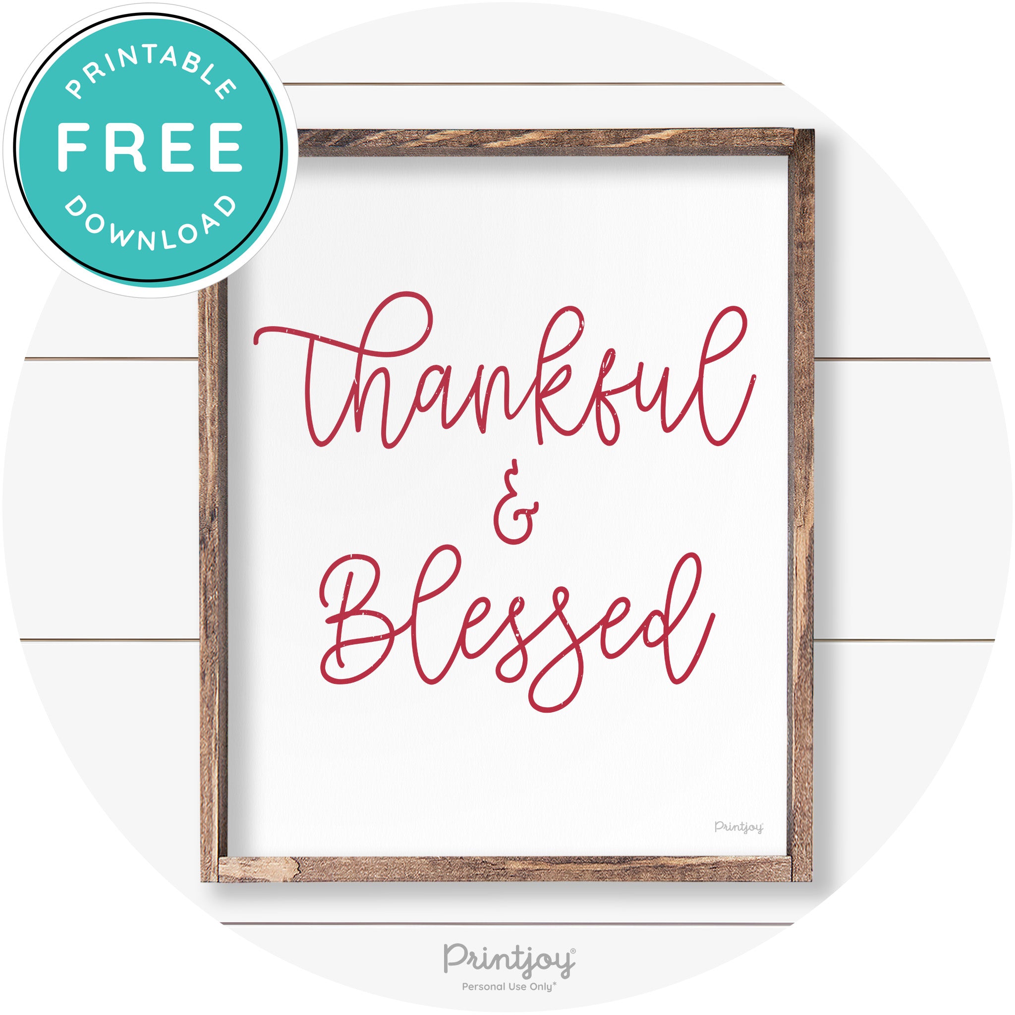 Thankful And Blessed Thanksgiving Farmhouse Wall Art Free Printable - Printjoy