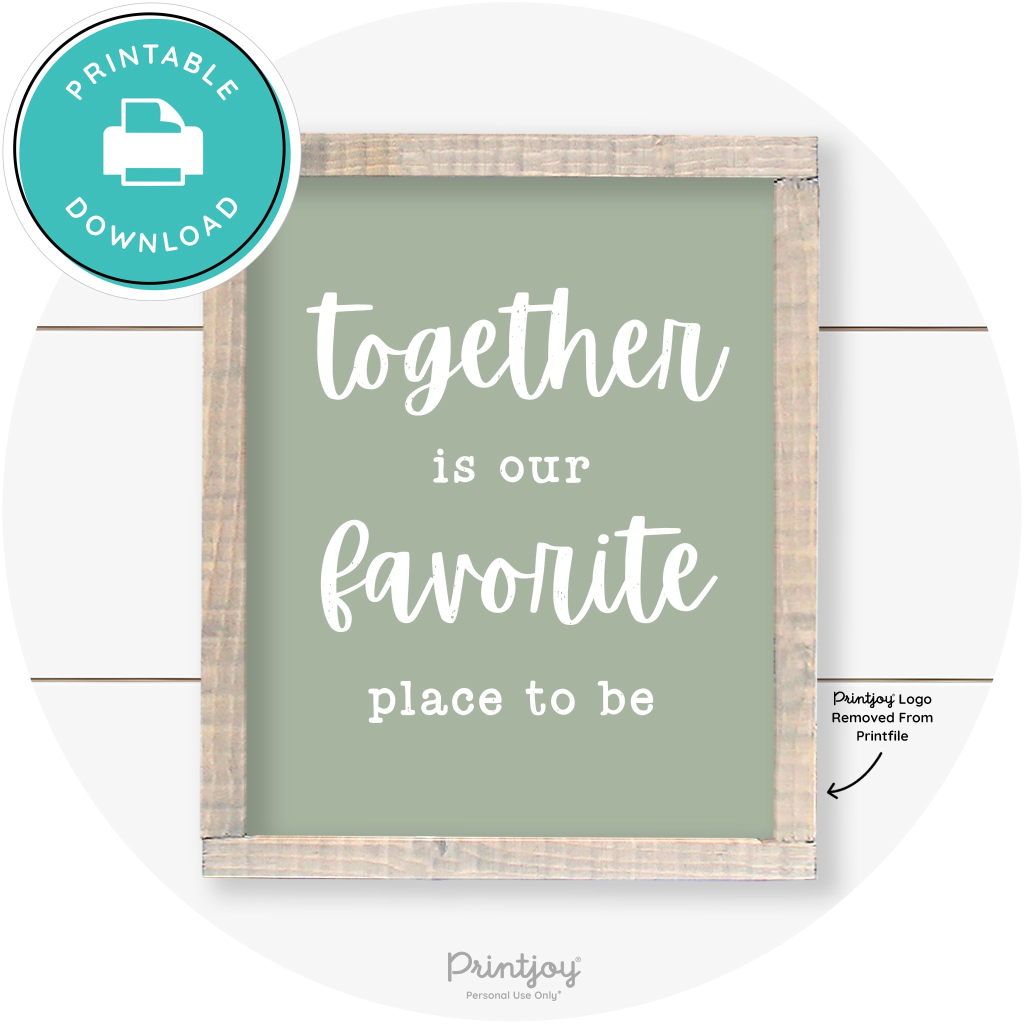 Together Is Our Favorite Place To Be Farmhouse Wall Art Free Printable - Printjoy