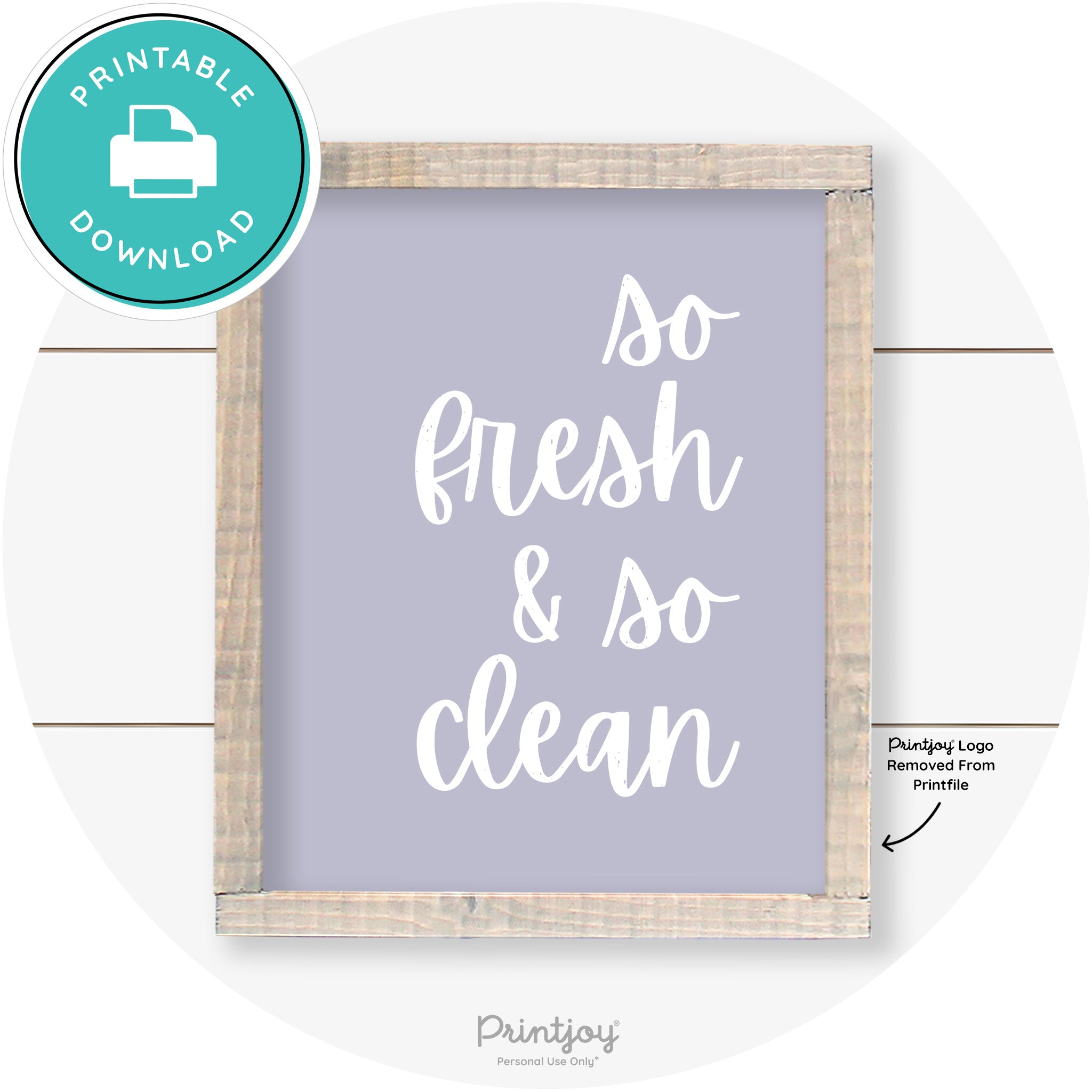 So Fresh & So Clean Laundry Room Farmhouse Wall Art Free Printable