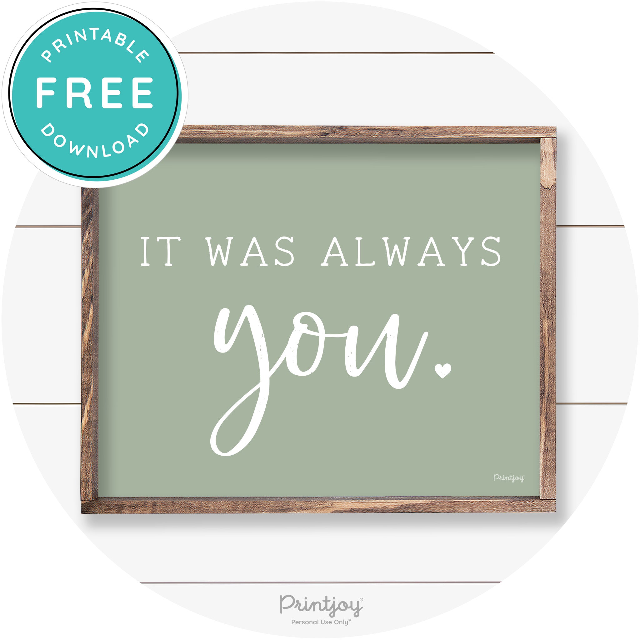 It Was Always You Cute Couples Farmhouse Wall Art Free Printable