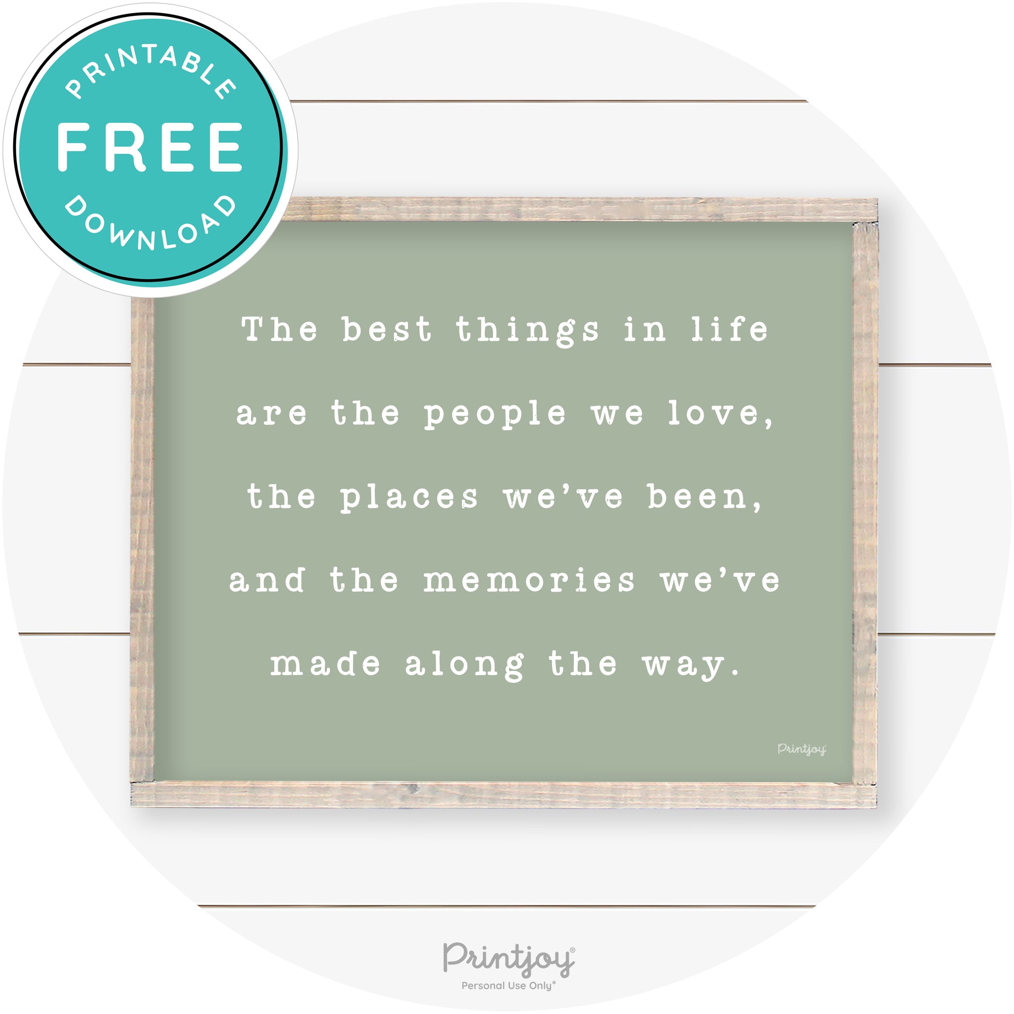 Best Things Quote Farmhouse Living Room Wall Art Free Printable - Printjoy