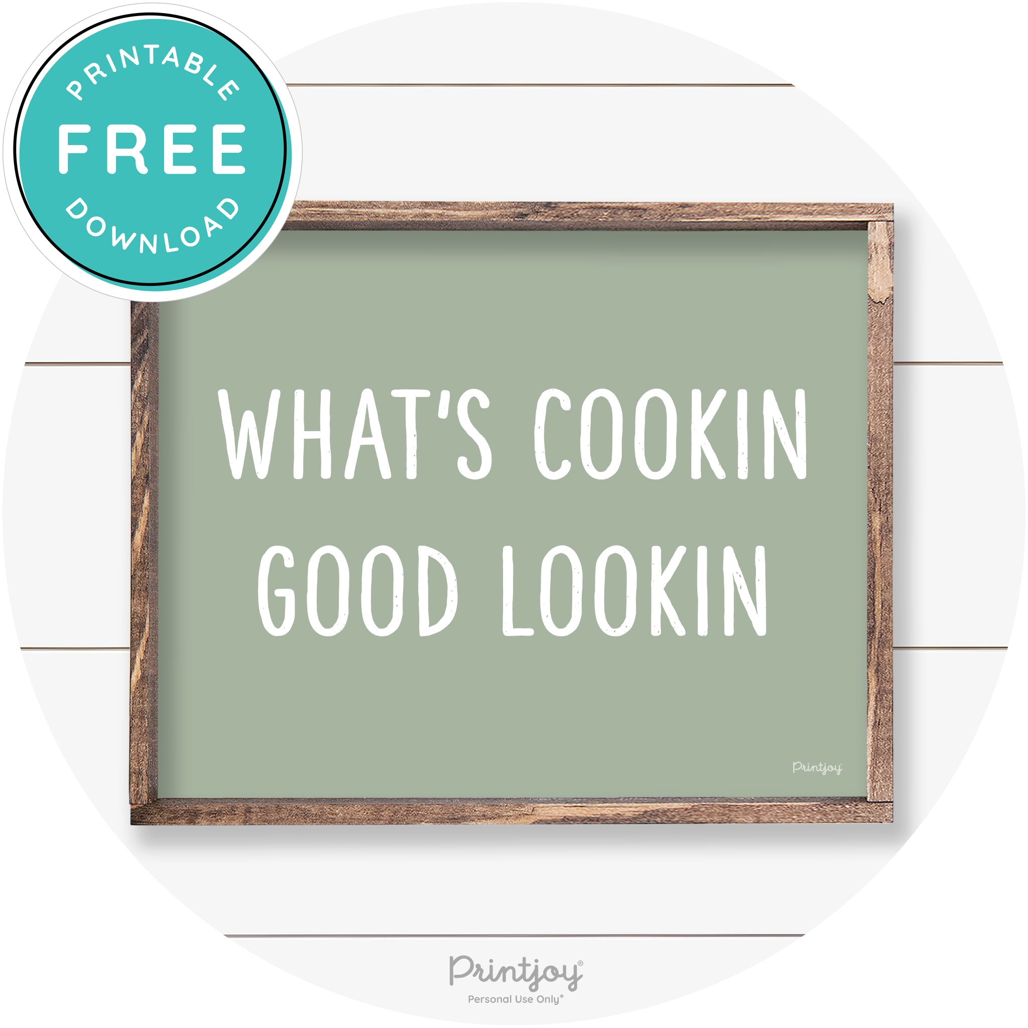 What's Cookin Good Lookin Farmhouse Kitchen Wall Art Free Printable - Printjoy