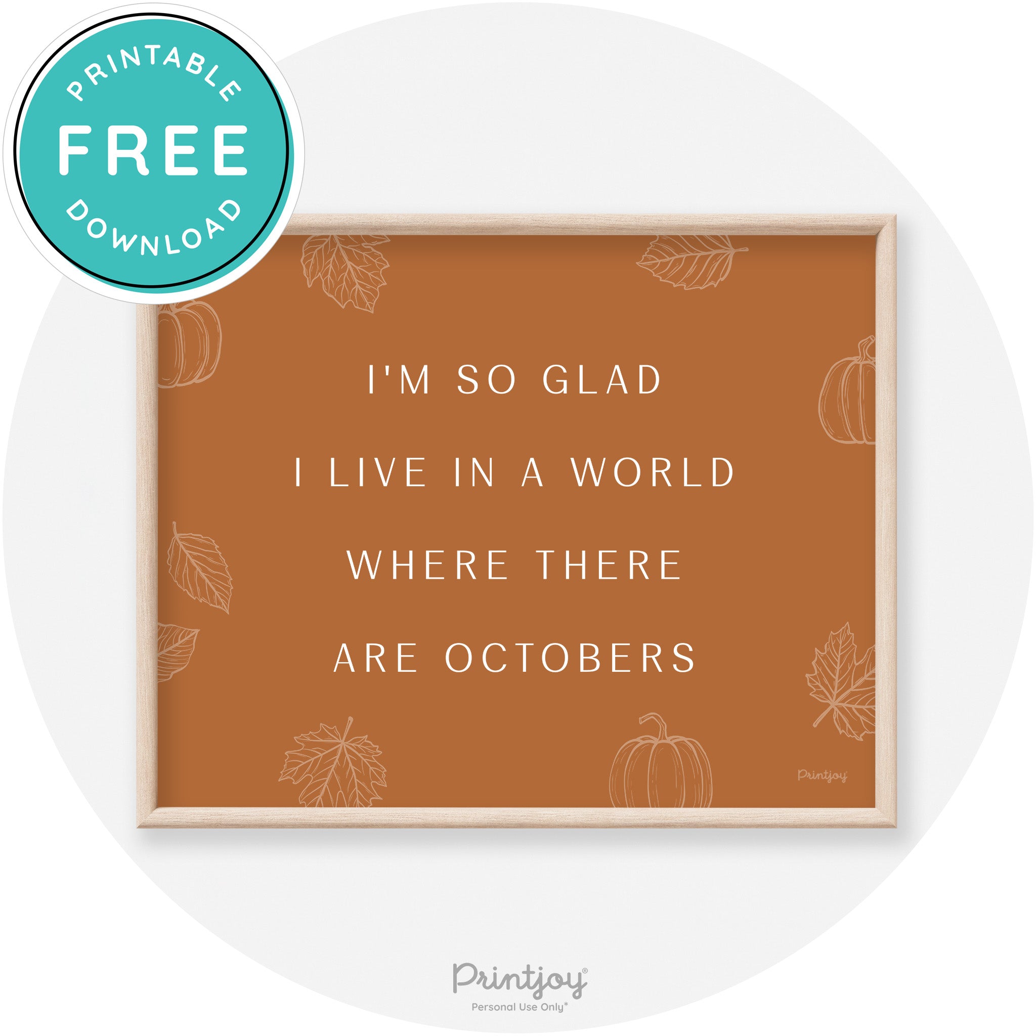 Fall Quote Glad For Octobers Transitional Wall Art Free Printable - Printjoy