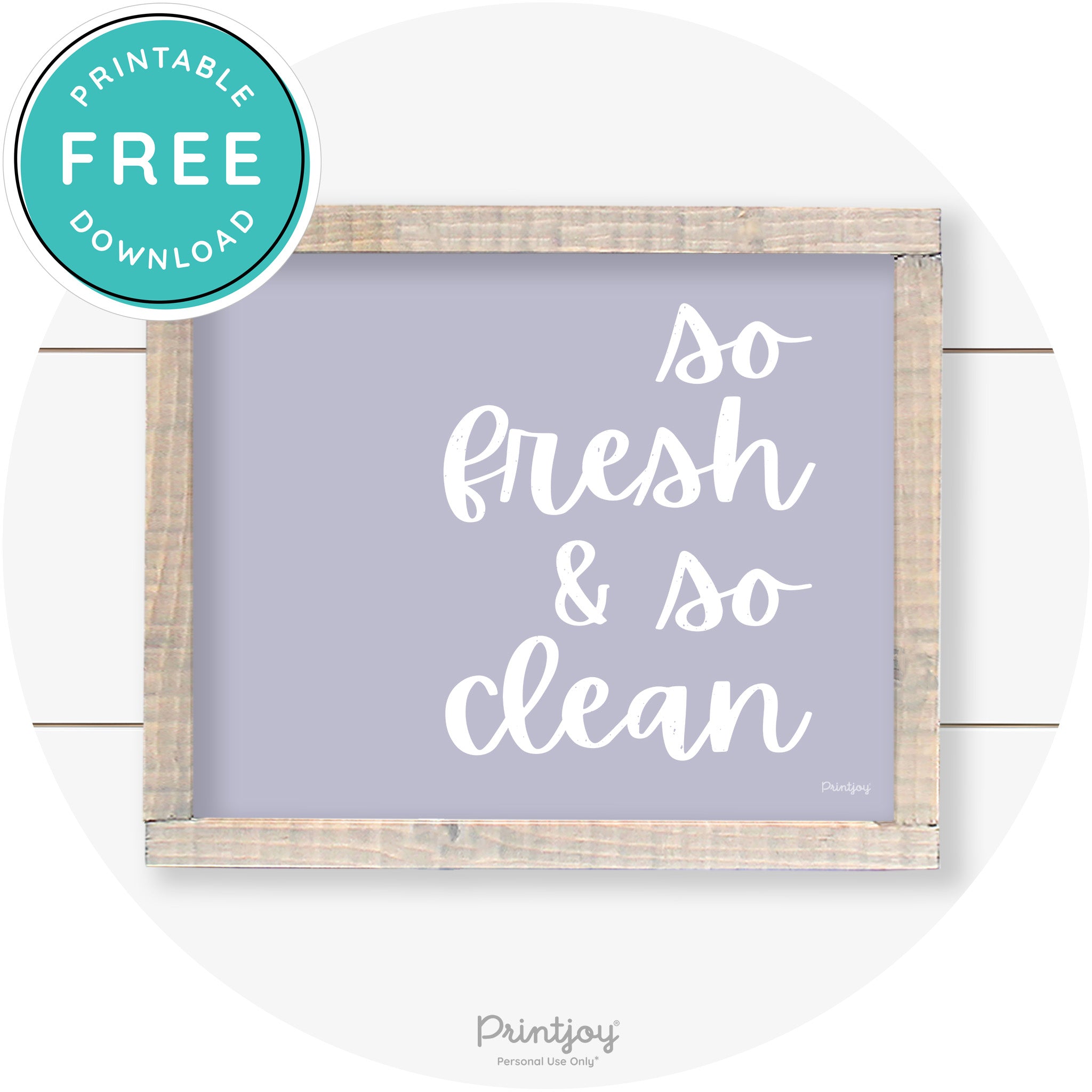 So Fresh & So Clean Laundry Room Farmhouse Wall Art Free Printable