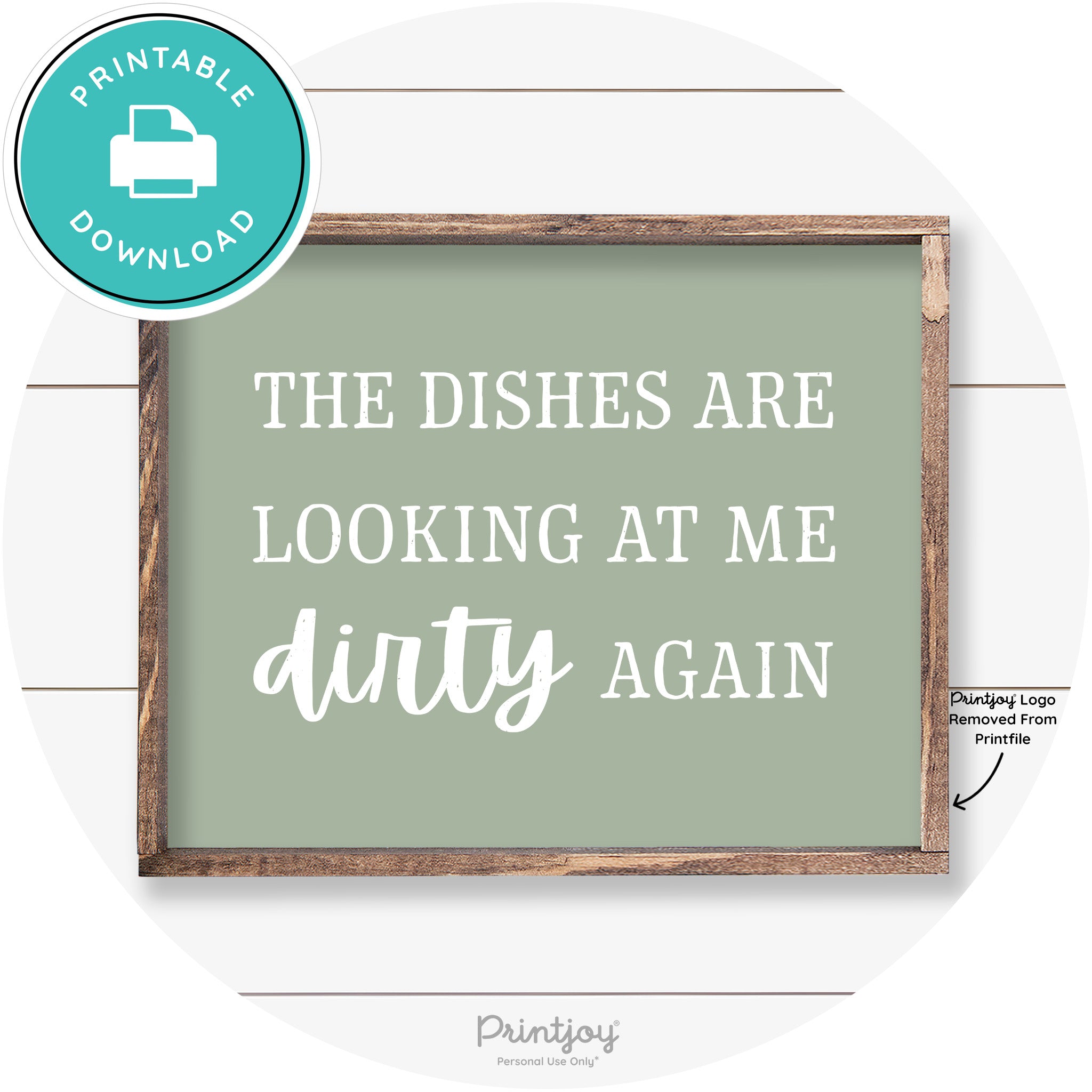 Dishes Looking At Me Dirty Funny Kitchen Farmhouse Art Free Printable