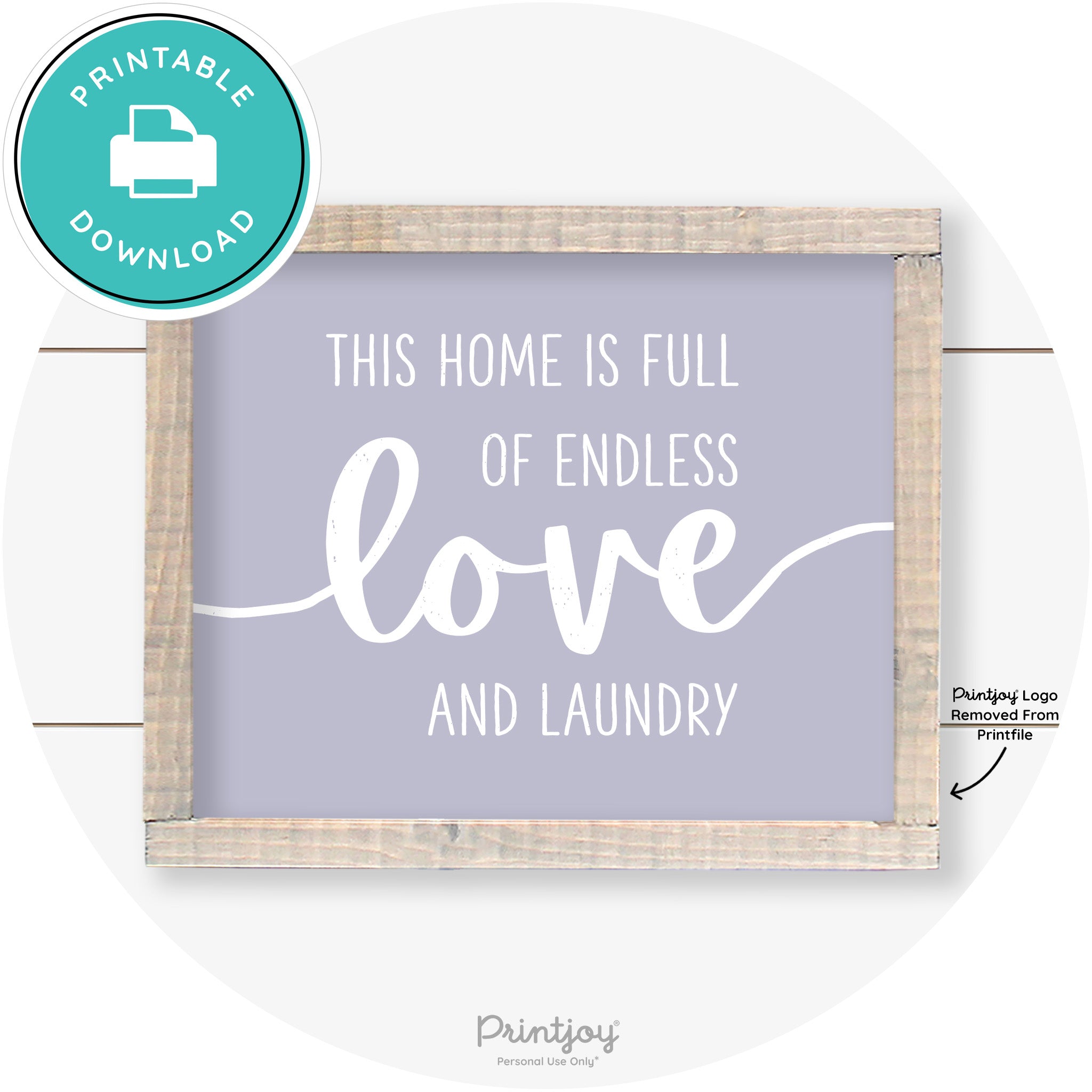 Endless Love & Laundry Funny Cute Farmhouse Wall Art Free Printable - Printjoy