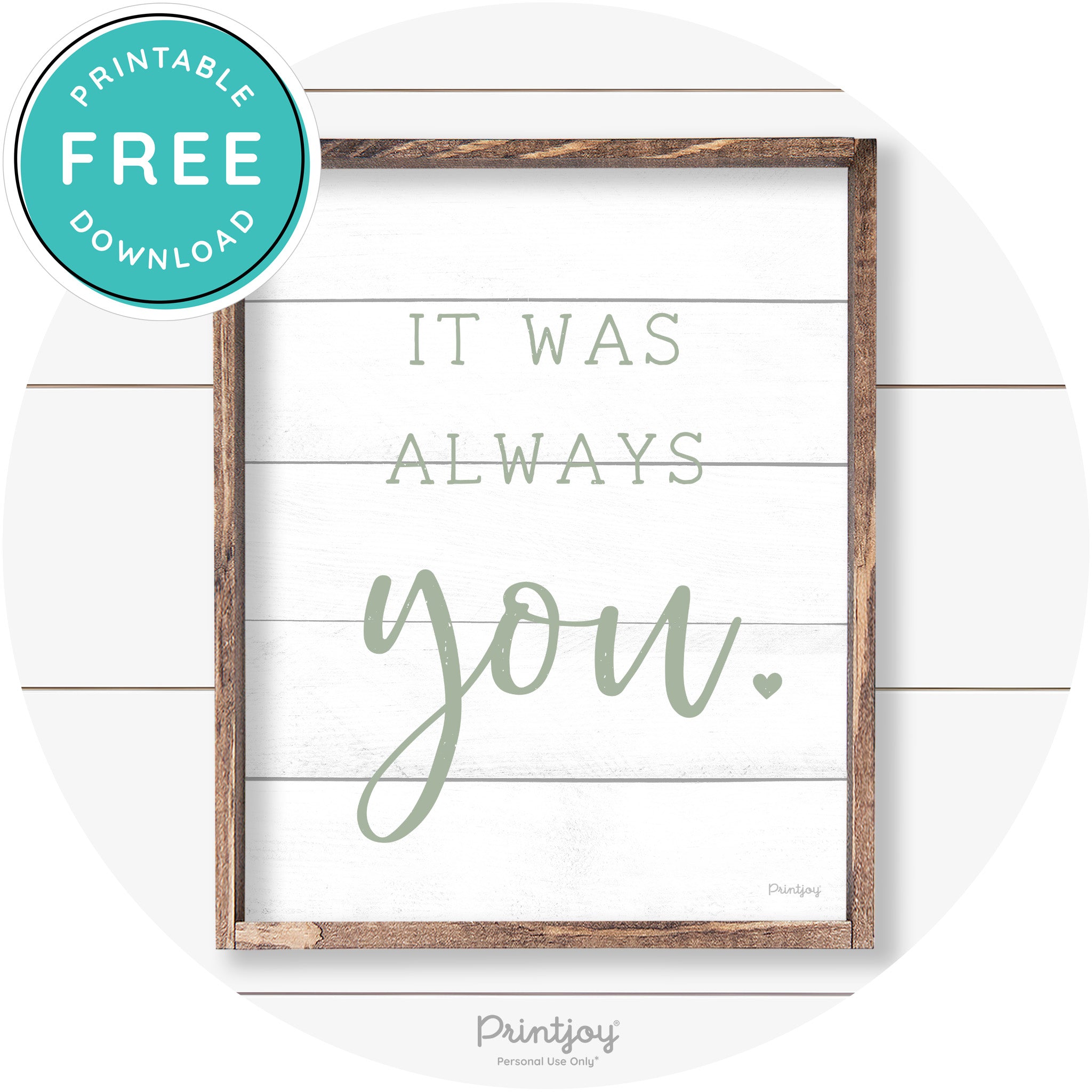 It Was Always You Cute Couples Farmhouse Wall Art Free Printable