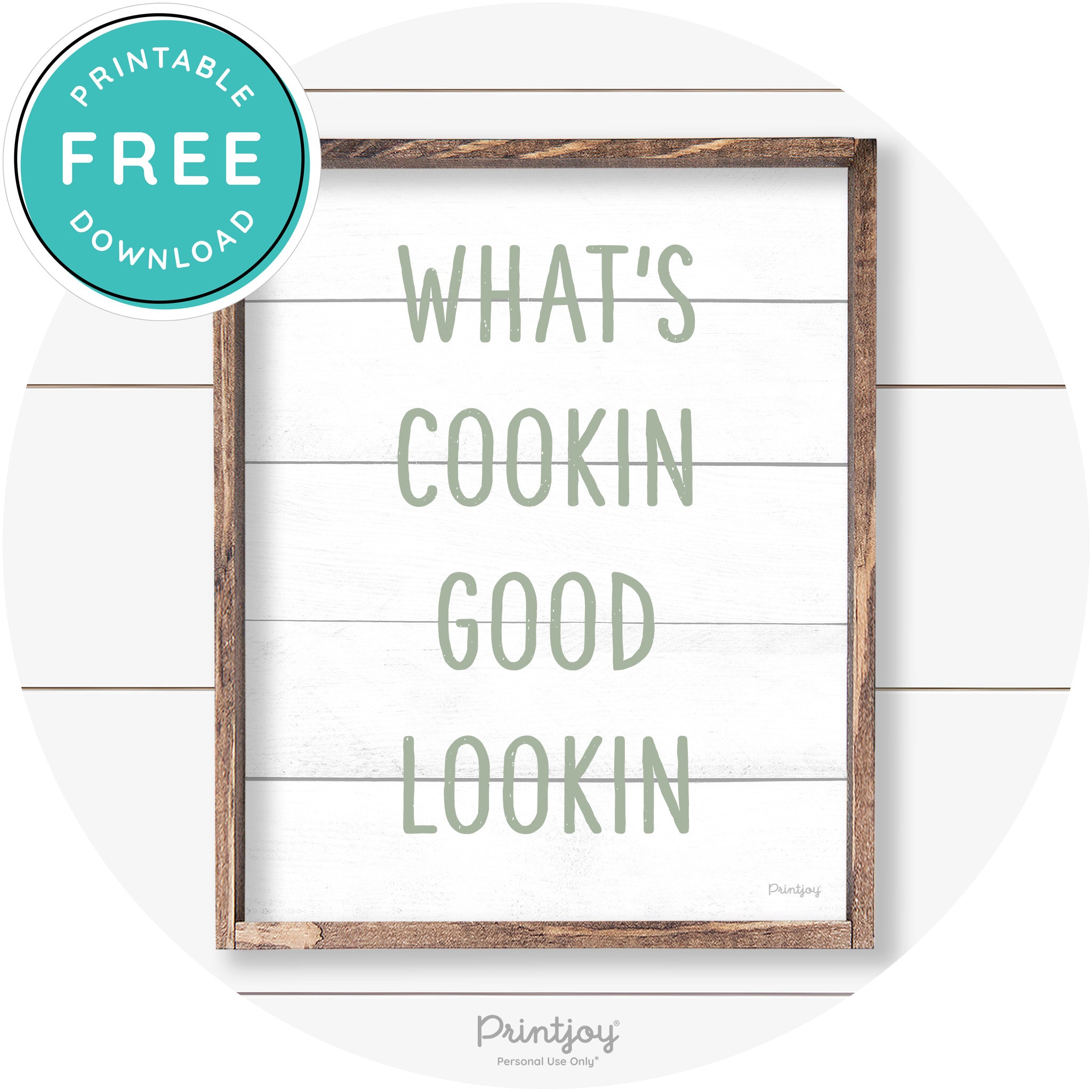 What's Cookin Good Lookin Farmhouse Kitchen Wall Art Free Printable - Printjoy