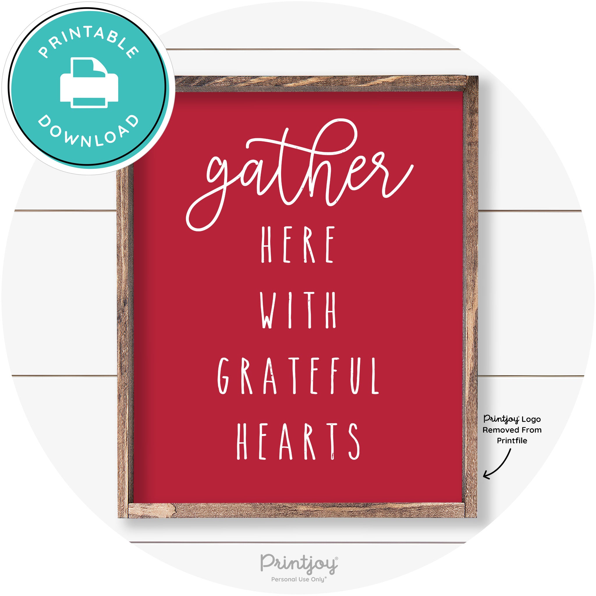 Gather Here Grateful Hearts Farmhouse Wall Art Decor Free Printable - Printjoy