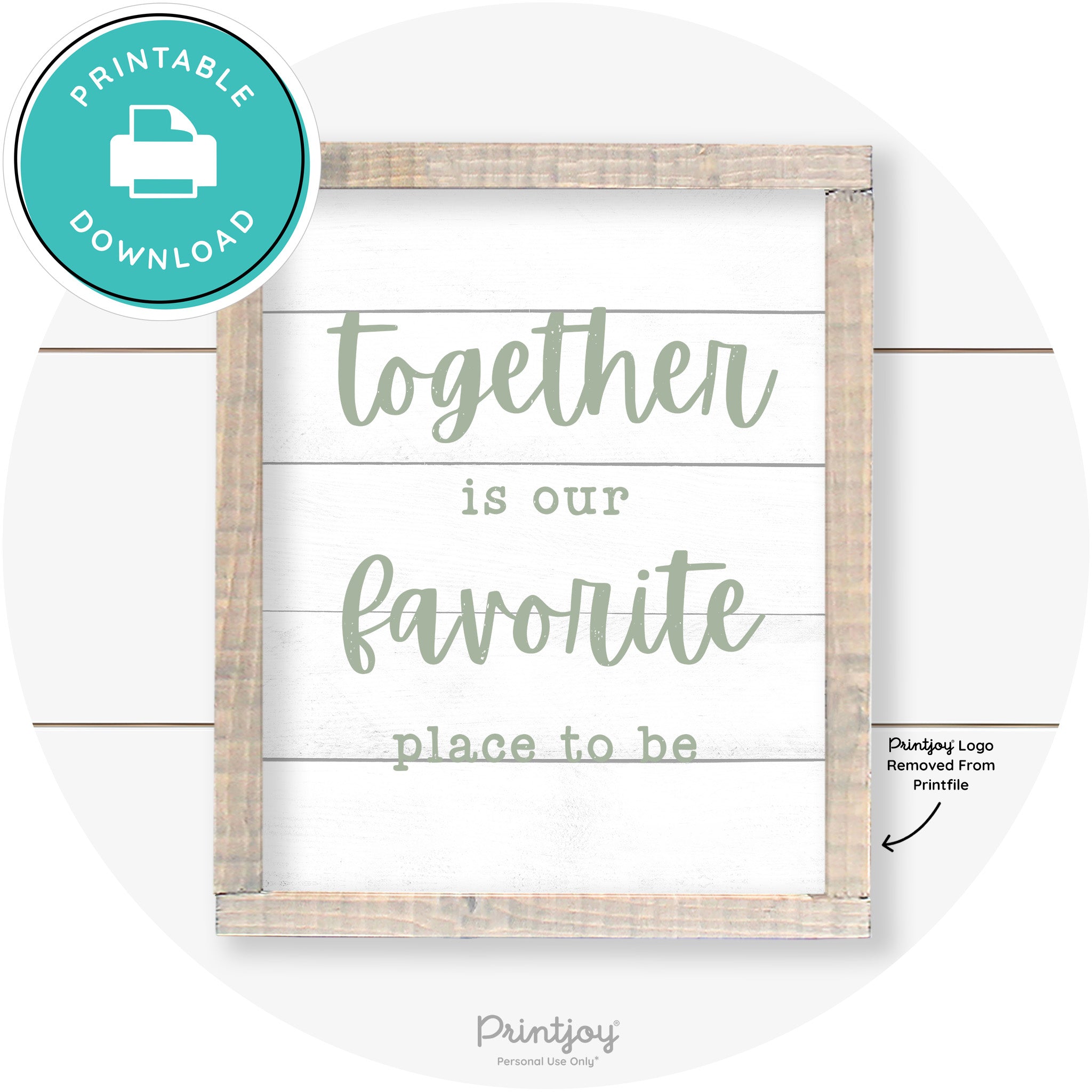 Together Is Our Favorite Place To Be Farmhouse Wall Art Free Printable - Printjoy
