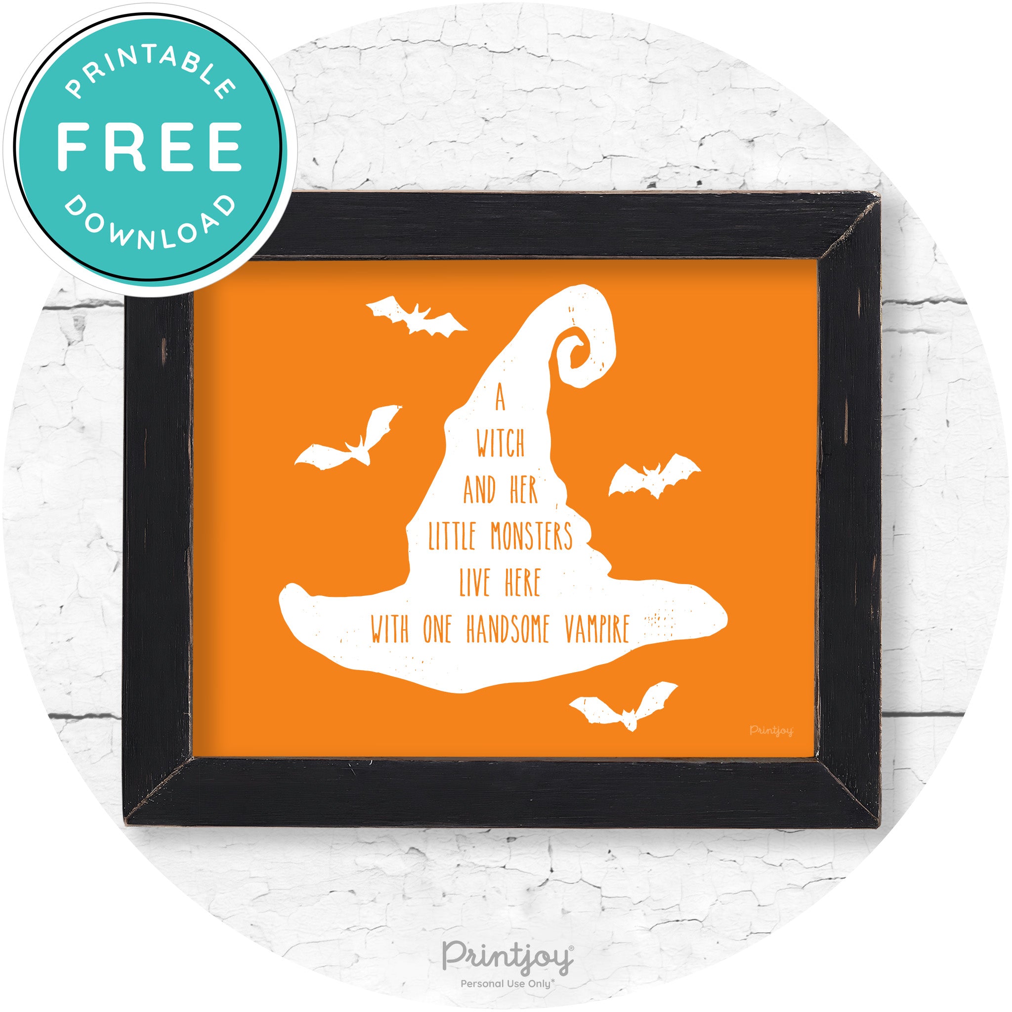 Fun Halloween Family Farmhouse Witch Hat Wall Art Free Printable - Printjoy