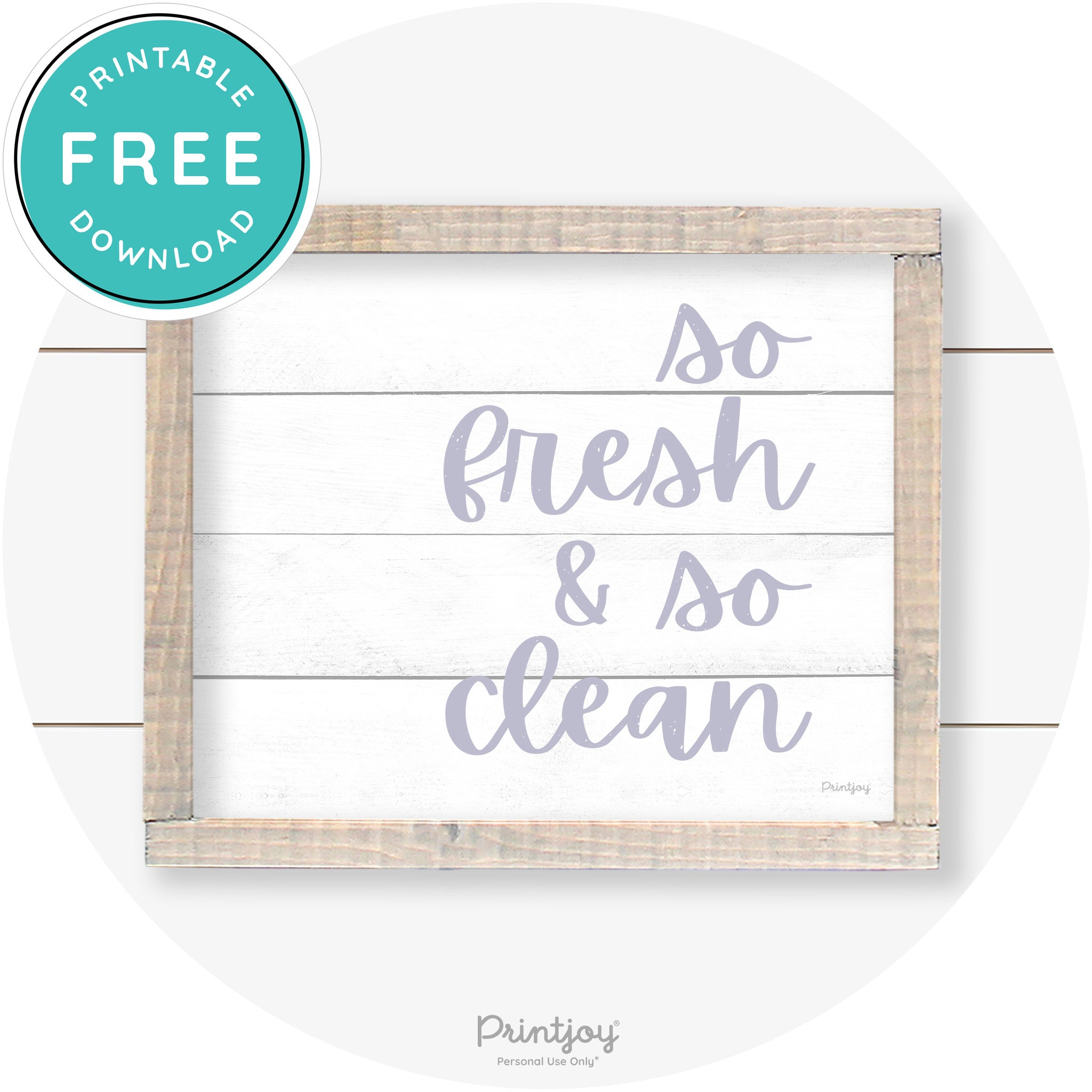 So Fresh & So Clean Laundry Room Farmhouse Wall Art Free Printable