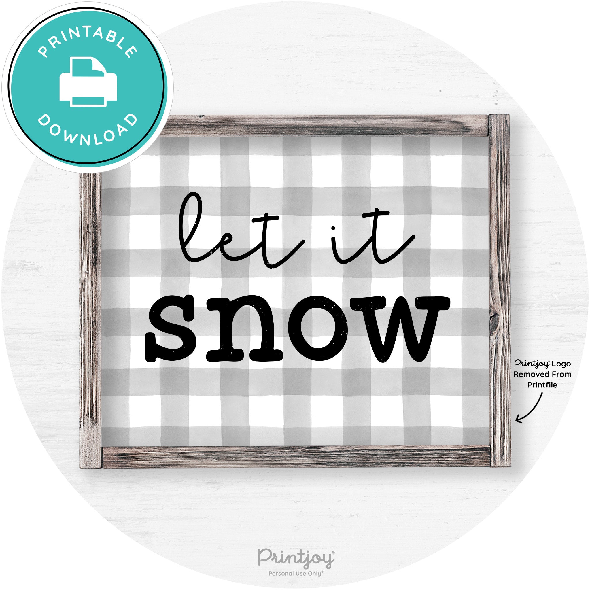 Let It Snow Winter Farmhouse Rustic Wall Art Decor Free Printable - Printjoy
