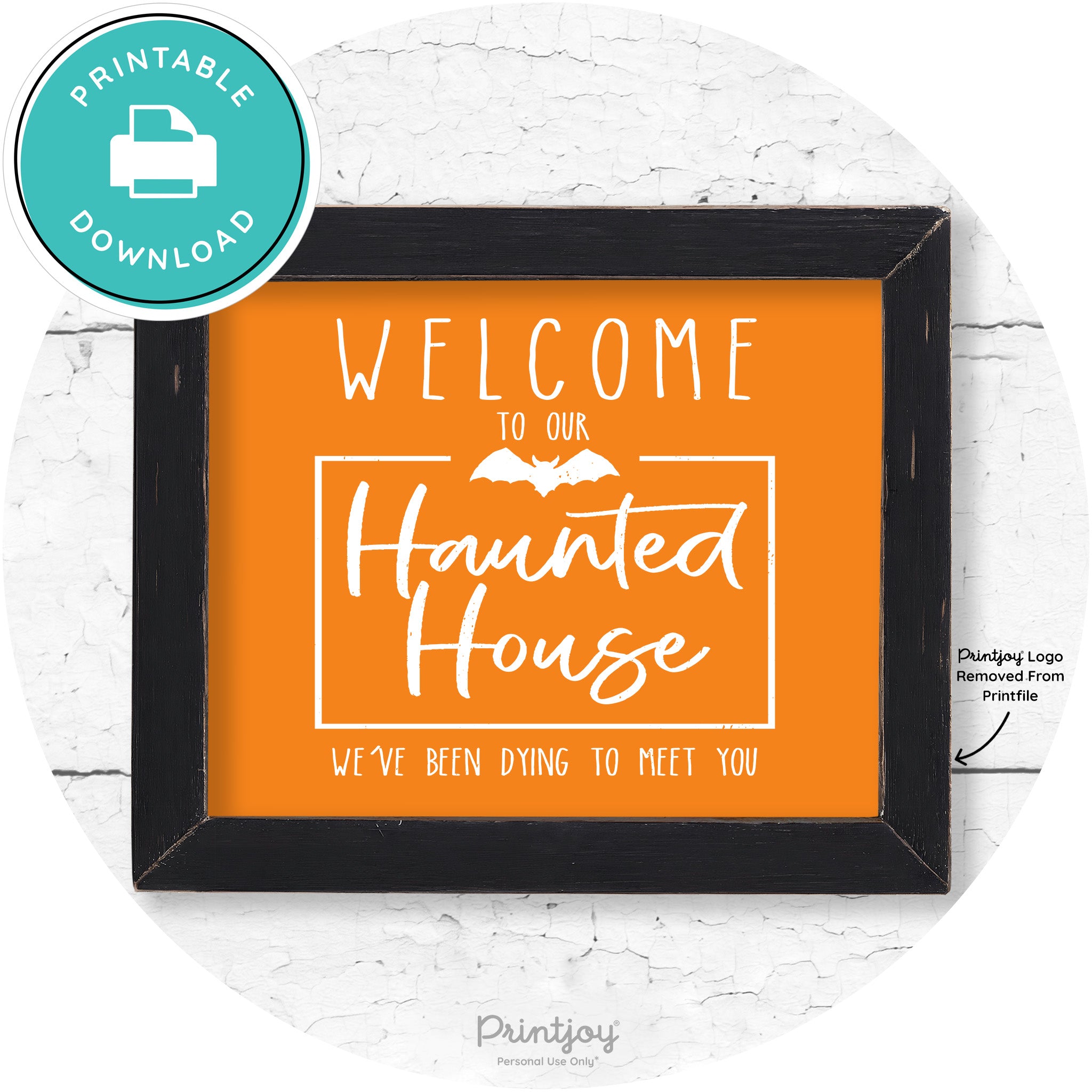 Welcome To Our Haunted House Halloween Wall Art Free Printable - Printjoy