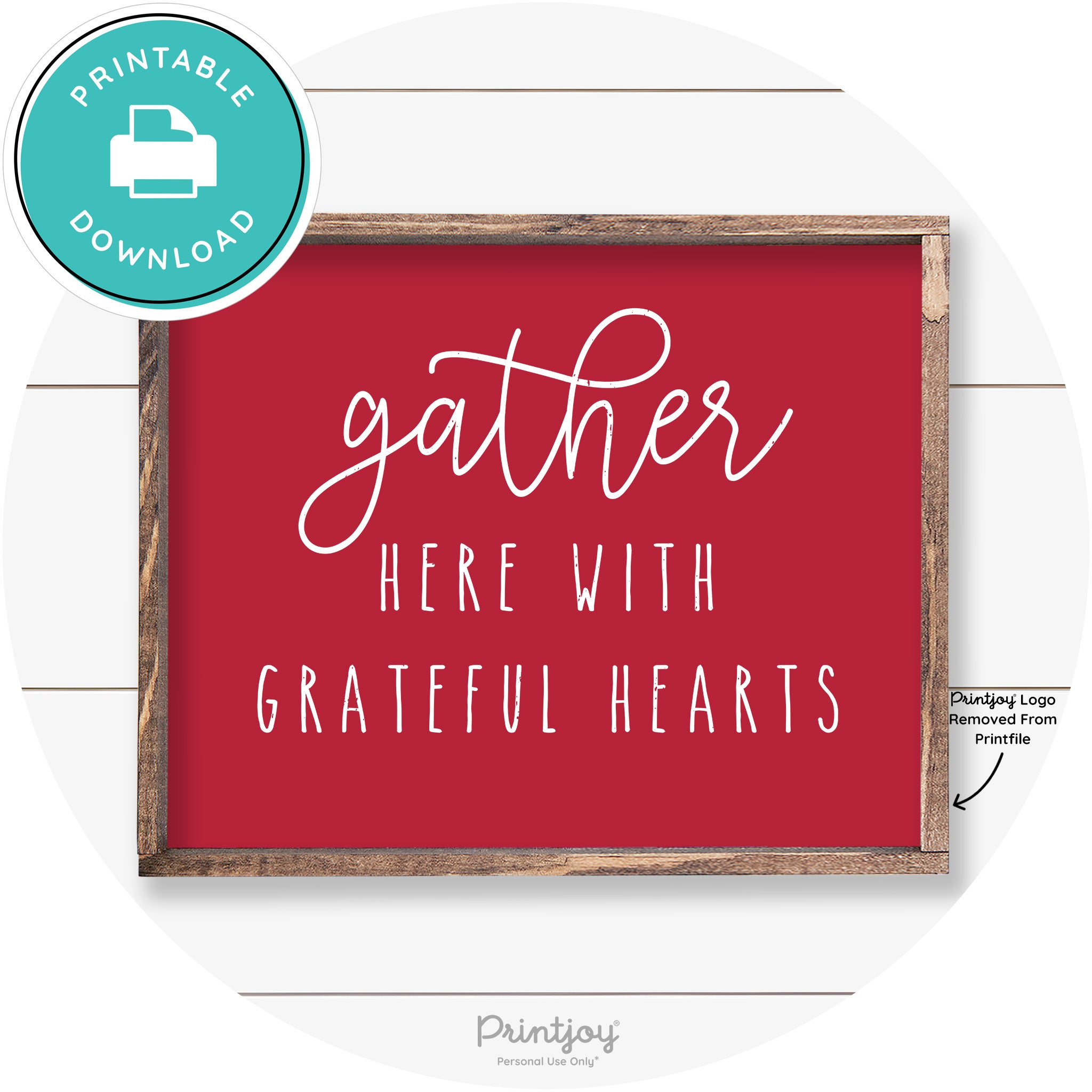 Gather Here Grateful Hearts Farmhouse Wall Art Decor Free Printable - Printjoy