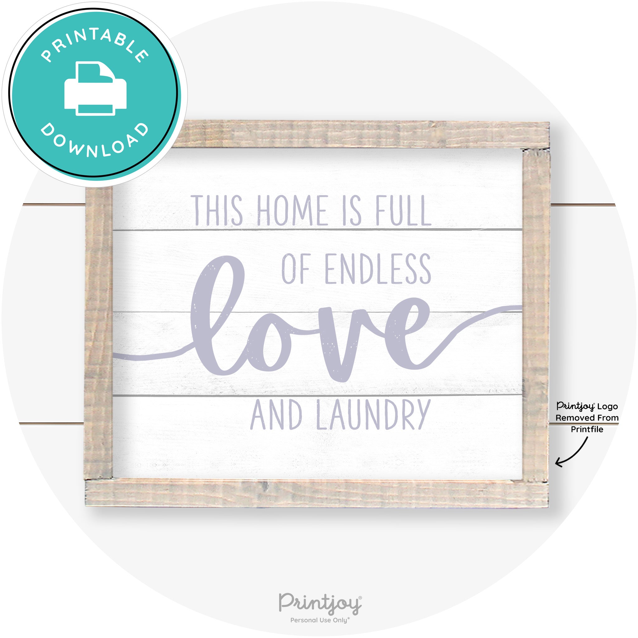 Endless Love & Laundry Funny Cute Farmhouse Wall Art Free Printable - Printjoy