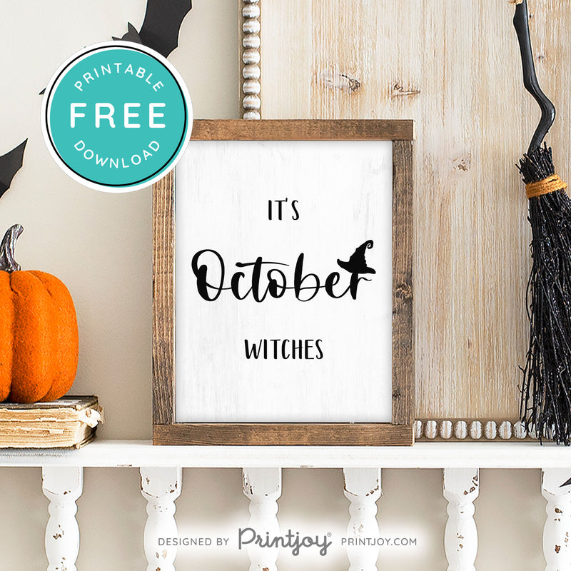 Free Printable It's October Witches Halloween Wall Art Decor Download - Printjoy