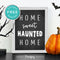 Free Printable Home Sweet Haunted Home Halloween Wall Art Decor Download - Printjoy