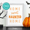 Free Printable Home Sweet Haunted Home Halloween Wall Art Decor Download - Printjoy