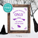 Free Printable Broom Parking Only All Others Will Be Toad Halloween Wall Art Decor Download - Printjoy