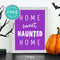 Free Printable Home Sweet Haunted Home Halloween Wall Art Decor Download - Printjoy