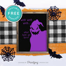 Free Printable Boogeyman Well Well Well What Have We Here Nightmare Halloween Wall Art Decor Download - Printjoy