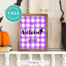 Free Printable It's October Witches Halloween Wall Art Decor Download - Printjoy